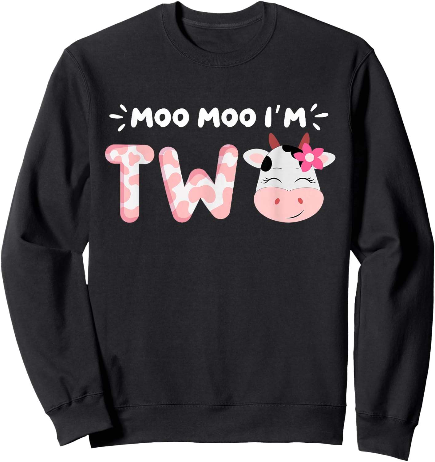 Moo Moo I'm Two 2nd Birthday Cow Lovers Cow Face Farm Life Sweatshirt - Sweatshirt | Black