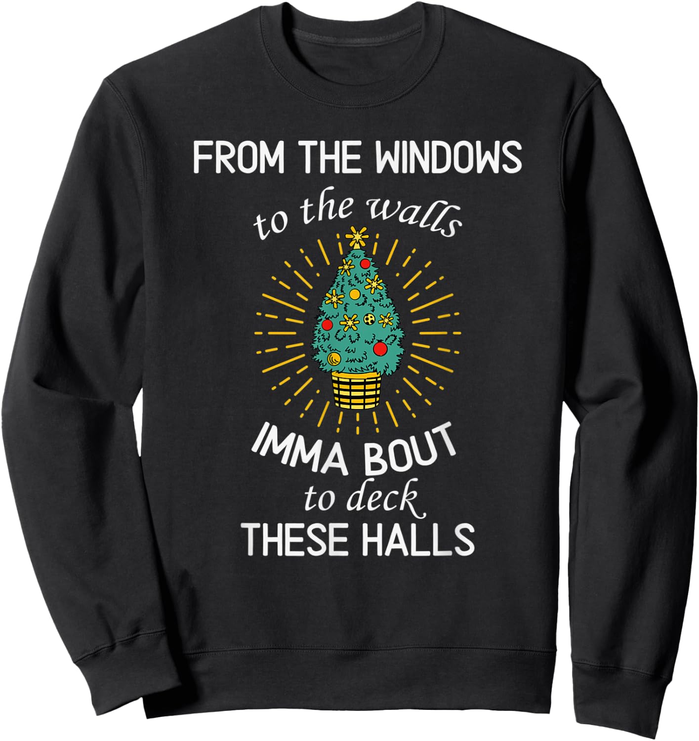 from The Windows to The Wall Christmas Tree Xmas Sweatshirt - Sweatshirt | Black