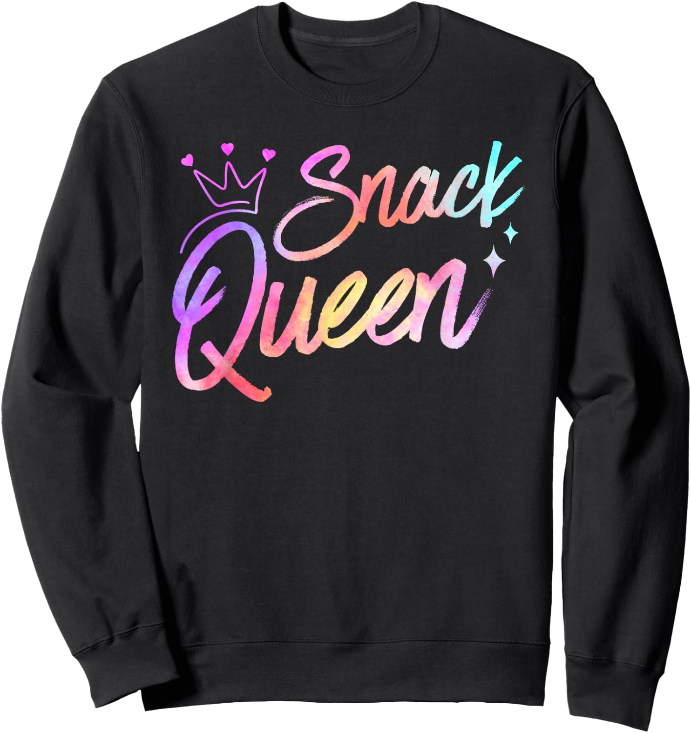 Snack Queen Funny Food Snacking Cooking Eating Snack Lover Sweatshirt - Sweatshirt | Black
