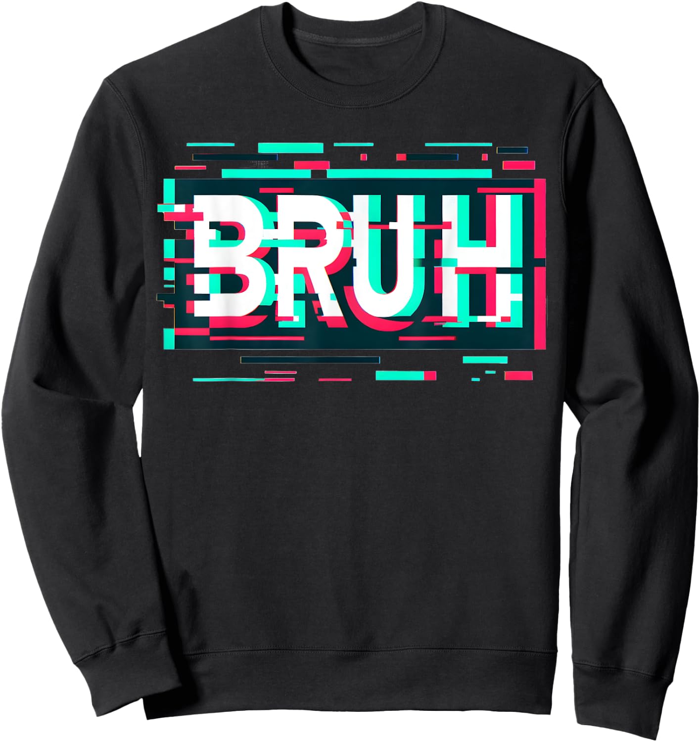 Glitch Aesthetic Gamer Bruh Meme Boys Funny Saying Sweatshirt - Sweatshirt | Black