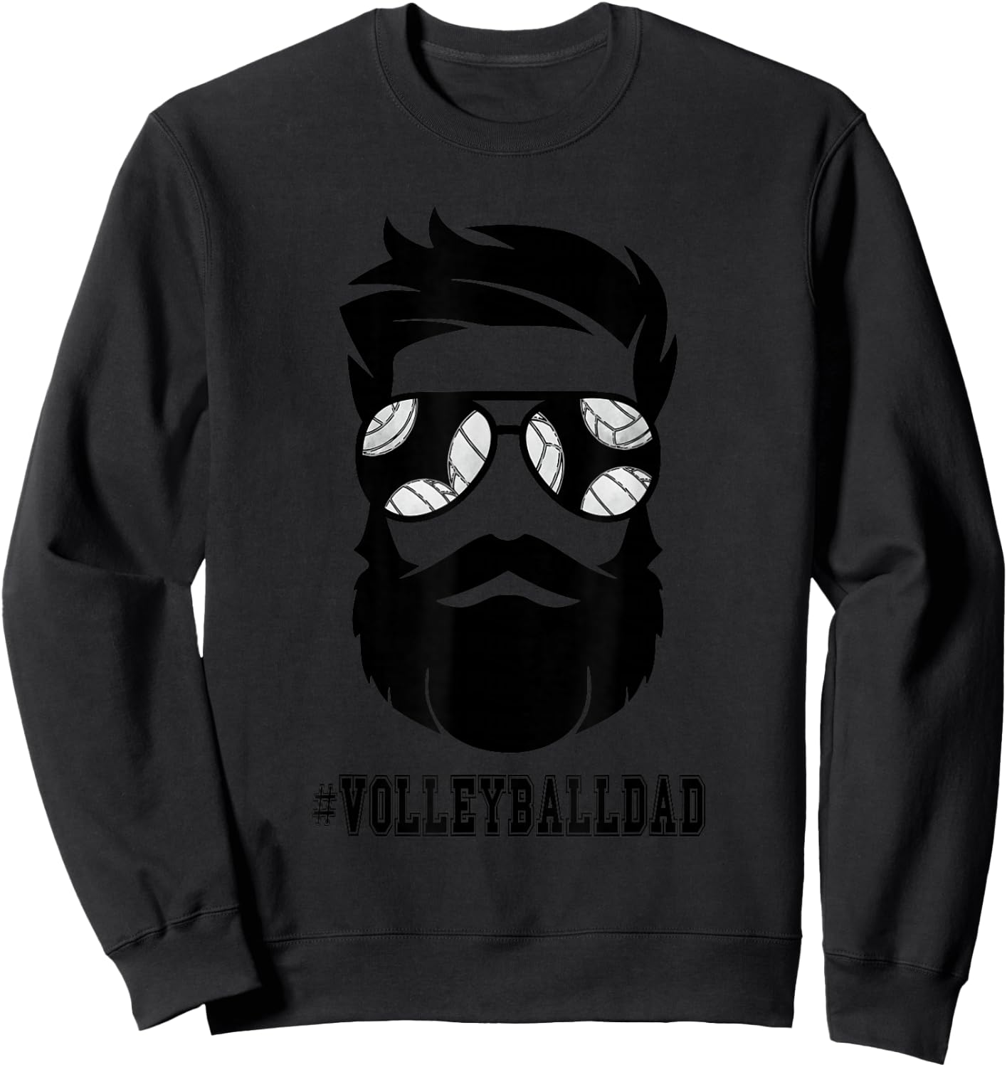 Volleyball Dad With Beard And Cool Sunglasses Sweatshirt - Sweatshirt | Black