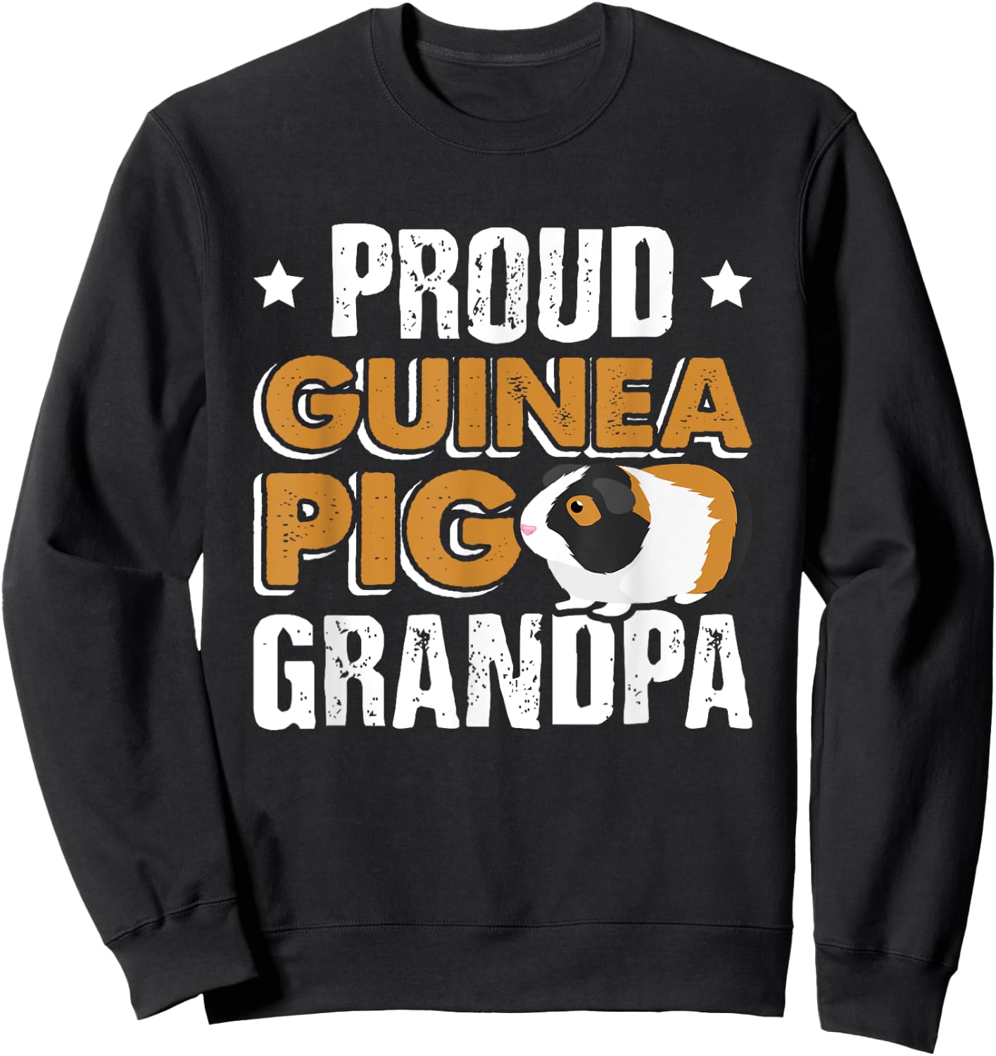 Funny Guinea Pig Gift Proud Guinea Pig Grandpa Sweatshirt - Sweatshirt | Black