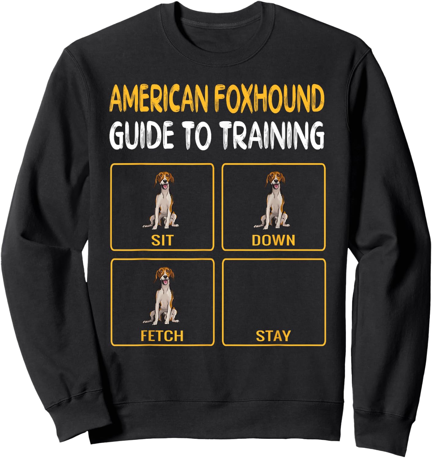 Funny American Foxhound Guide To Training Dog Obedience Sweatshirt - Sweatshirt | Black