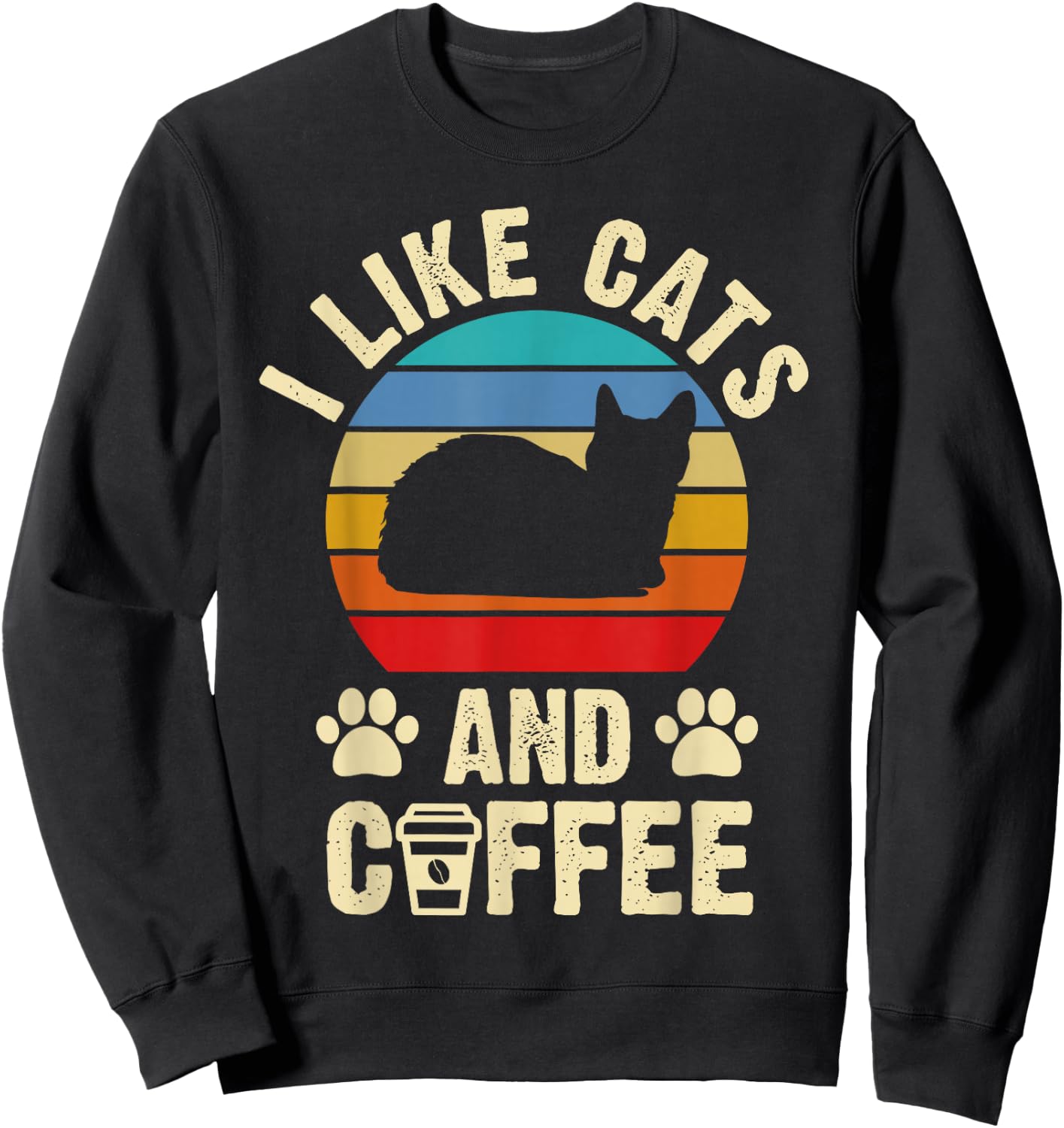 I like Cats & Coffee Funny vintage Kitten theme lover Sweatshirt - Sweatshirt | Black