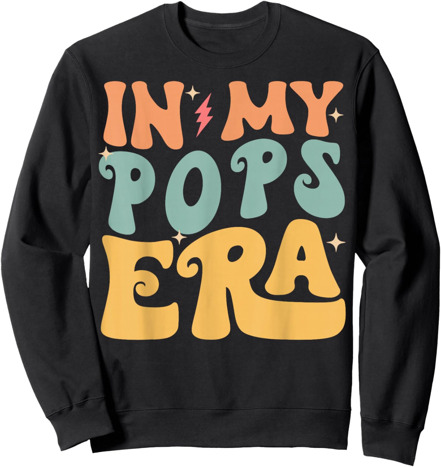 In My POPS Era Groovy Funny Grandpa Father's Day Sweatshirt - Sweatshirt | Black