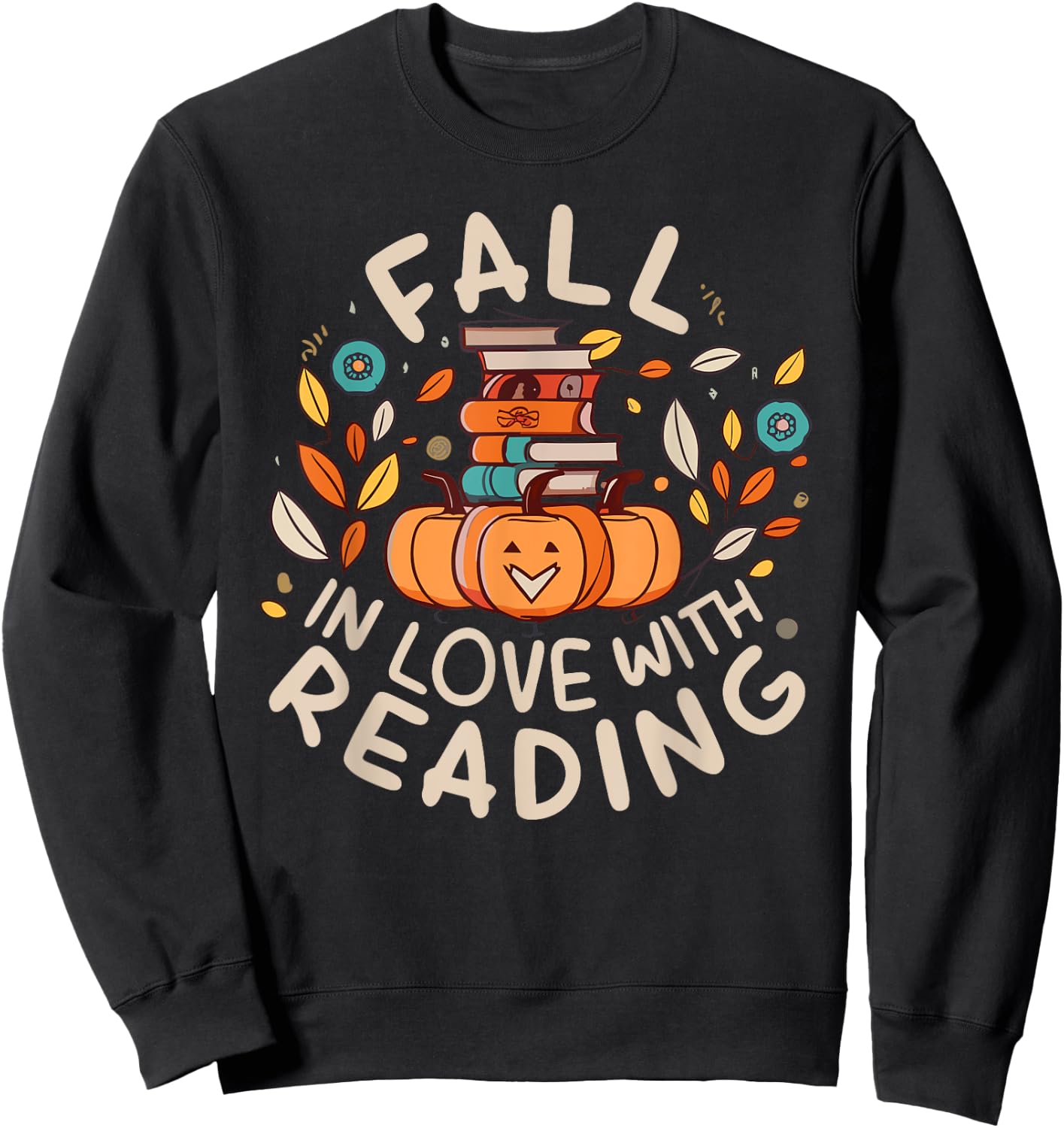 Fall In Love With Reading Book Autumn Pumpkins And Teachers Sweatshirt - Sweatshirt | Black