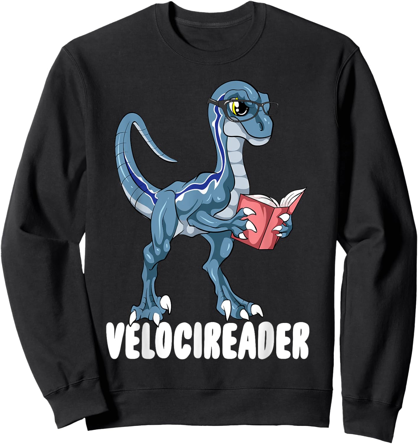 Velocireader Velociraptor Dinosaur Reading Book Lovers Sweatshirt - Sweatshirt | Black