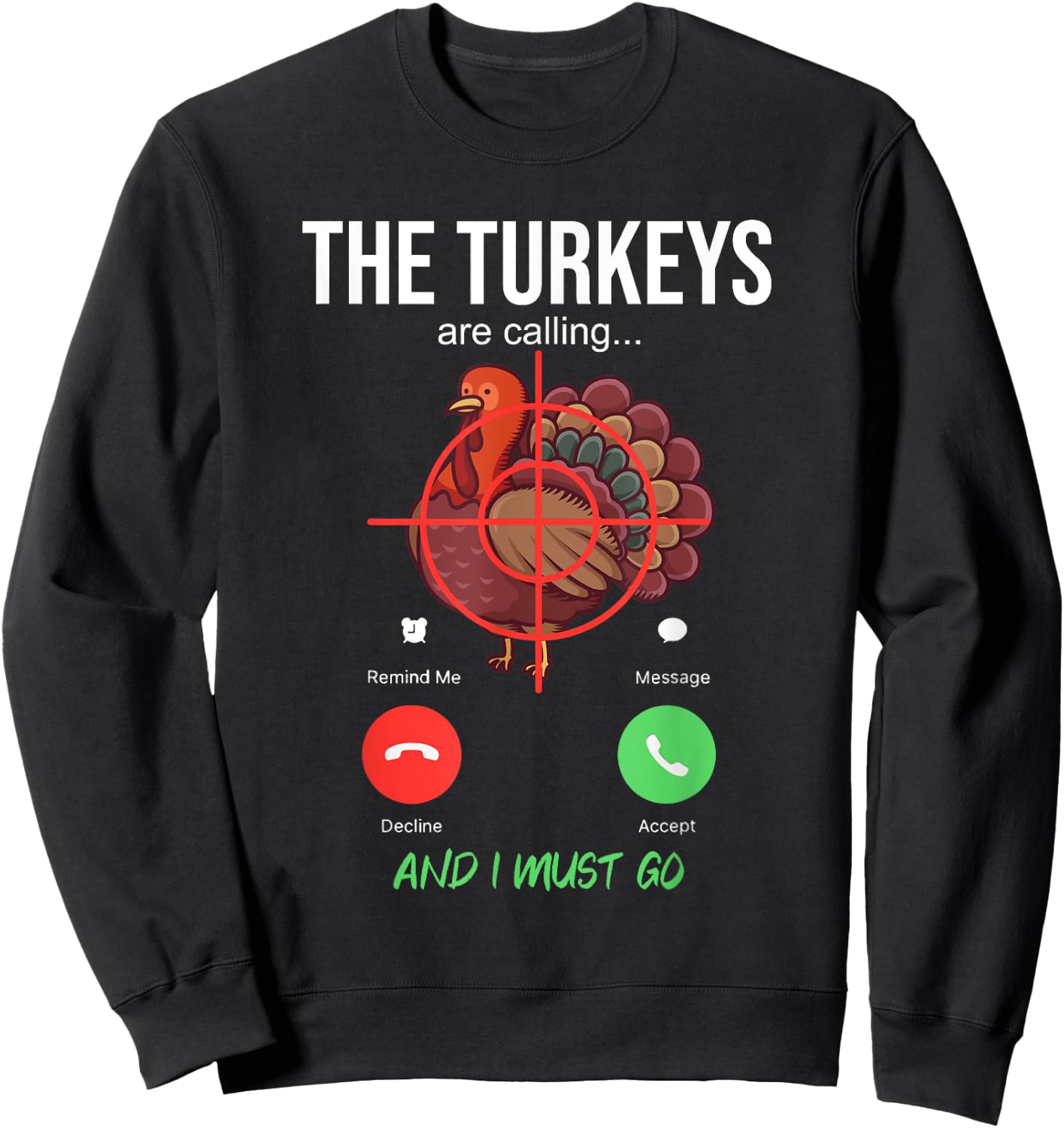 Funny Hunting Gifts Turkey Hunting - Men's Black Short Sleeve Classic Fit - Small Sweatshirt - Sweatshirt | Black