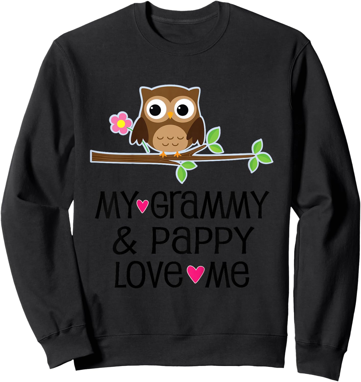 My Grammy and Pappy Love Me Grandchild Sweatshirt - Sweatshirt | Black