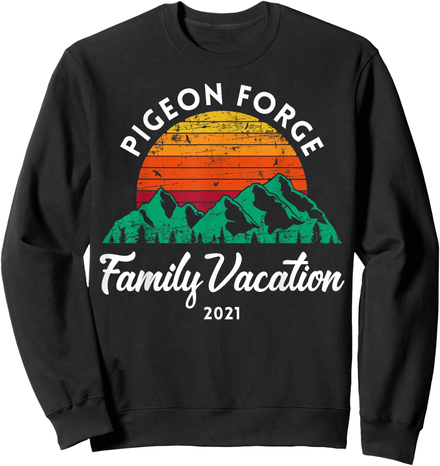 Tennessee Mountains Family Vacation 2021 Pigeon Forge Sweatshirt - Sweatshirt | Black