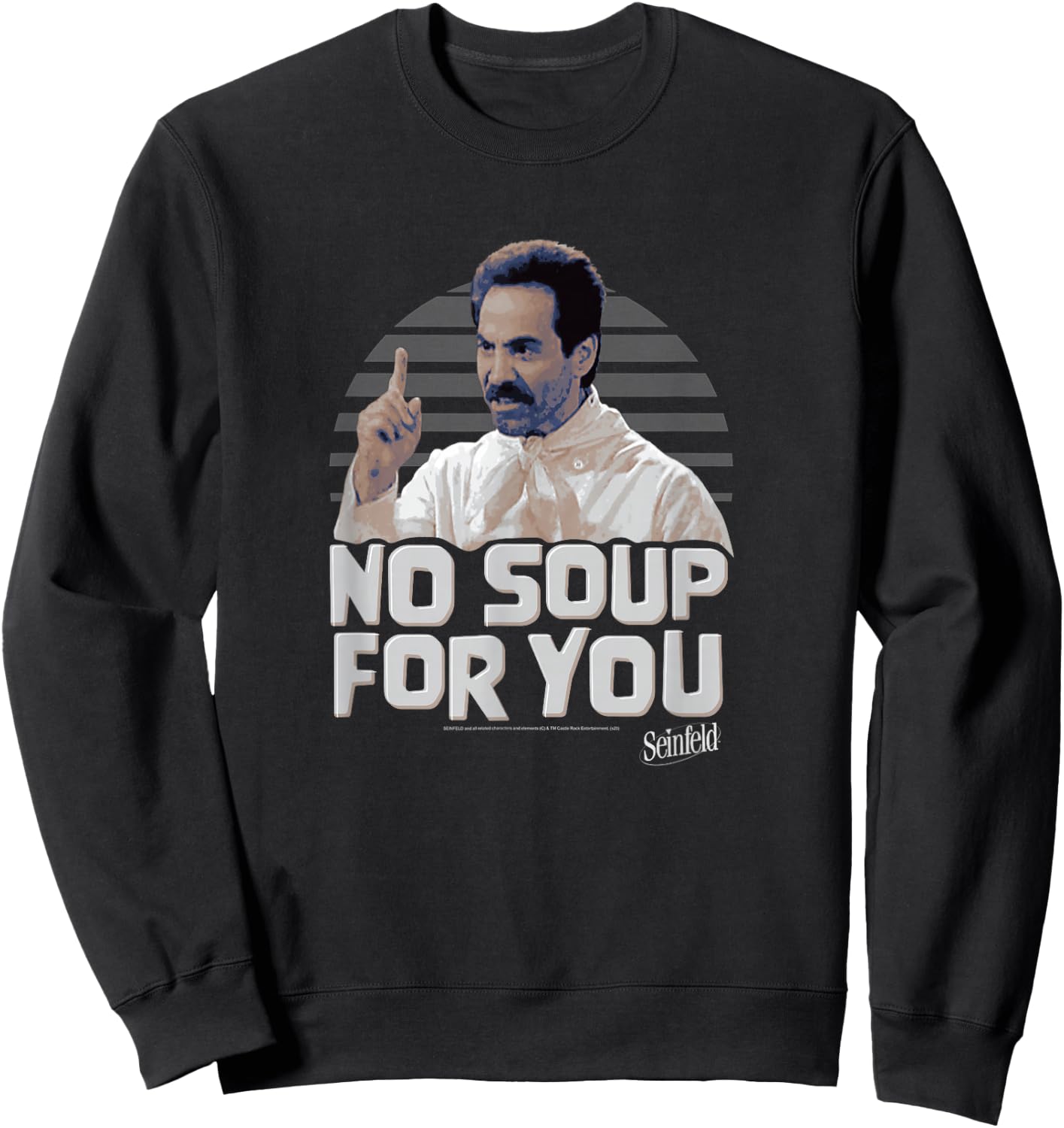 Seinfeld No Soup for You Chef Scold Sweatshirt - Sweatshirt | Black