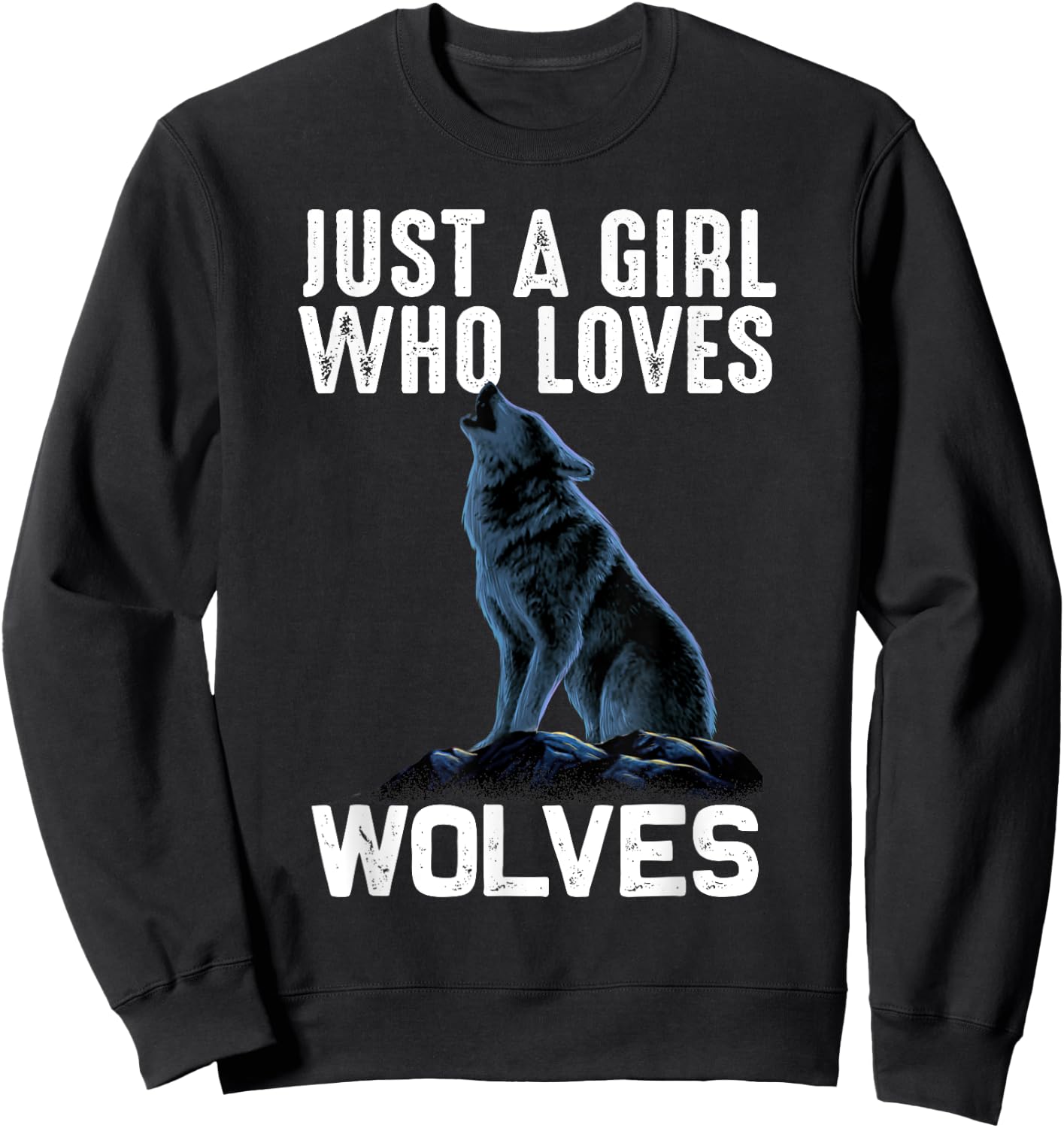 Funny Just A Girl Who Loves Wolves Gift Women Wolf Lovers Sweatshirt - Sweatshirt | Black