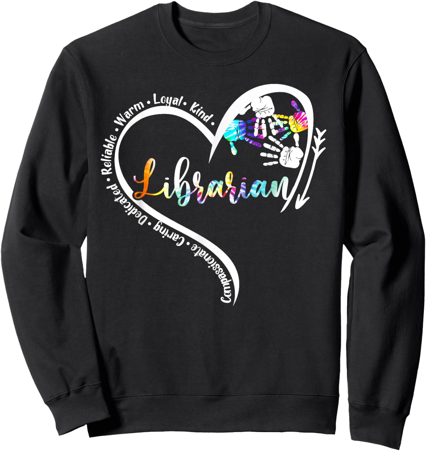 Tie Dye Heart Librarian Life Back2school Teachers Day Sweatshirt - Sweatshirt | Black