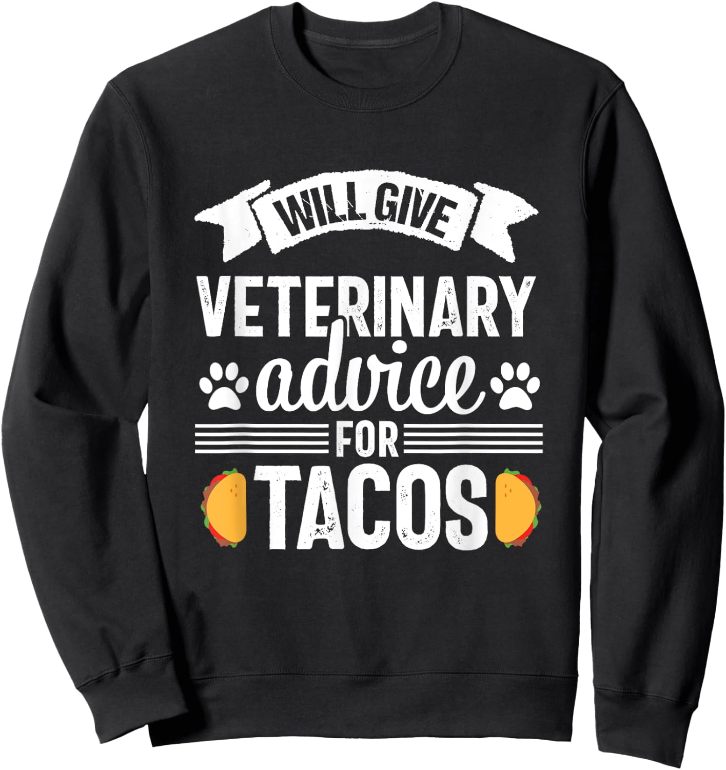 Funny Vet Tech Tacos Veterinary Assistant Animal Lover Sweatshirt - Sweatshirt | Black