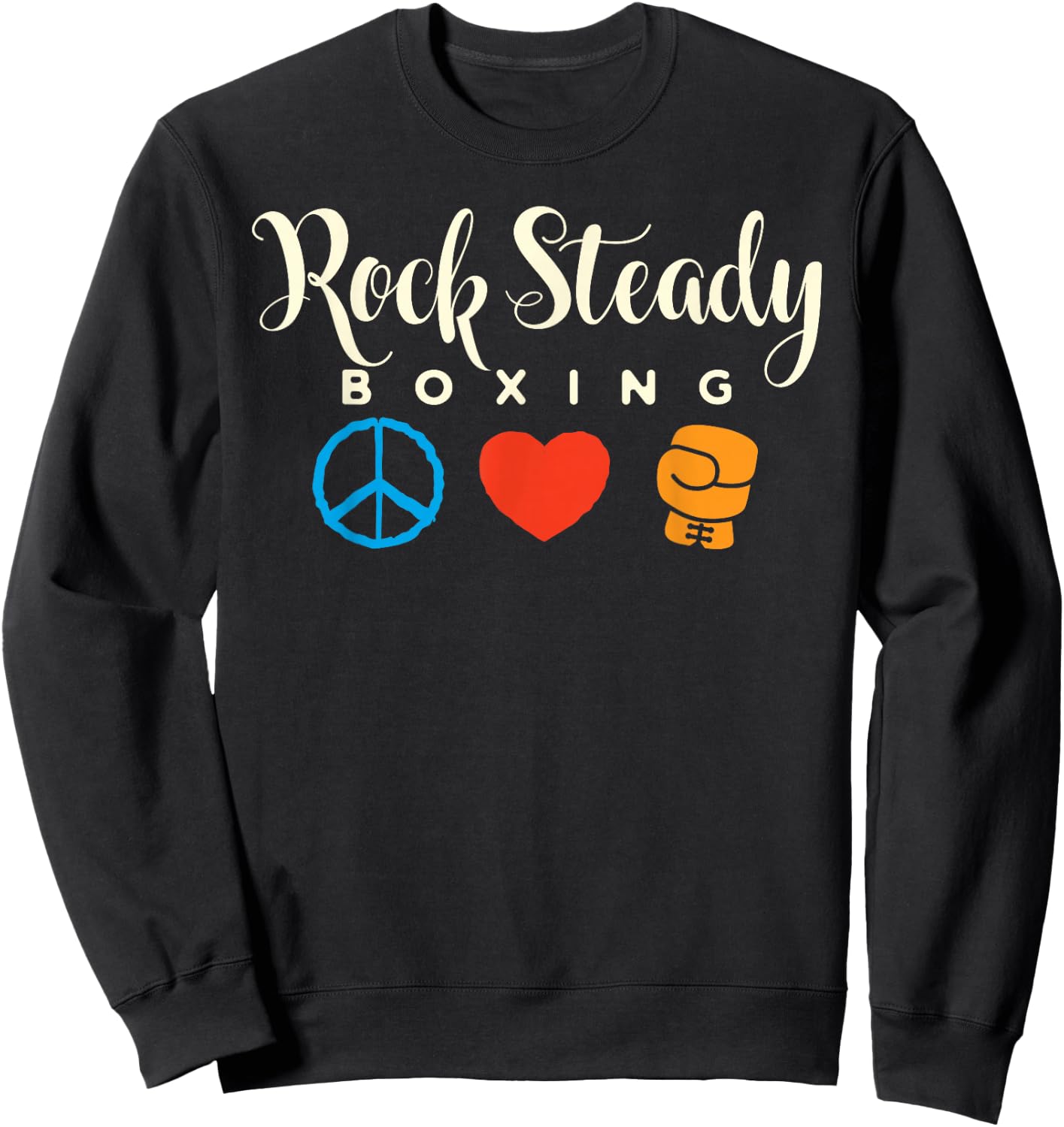 Peace Love Rock Steady Boxing Parkinson's Sweatshirt - Sweatshirt | Black