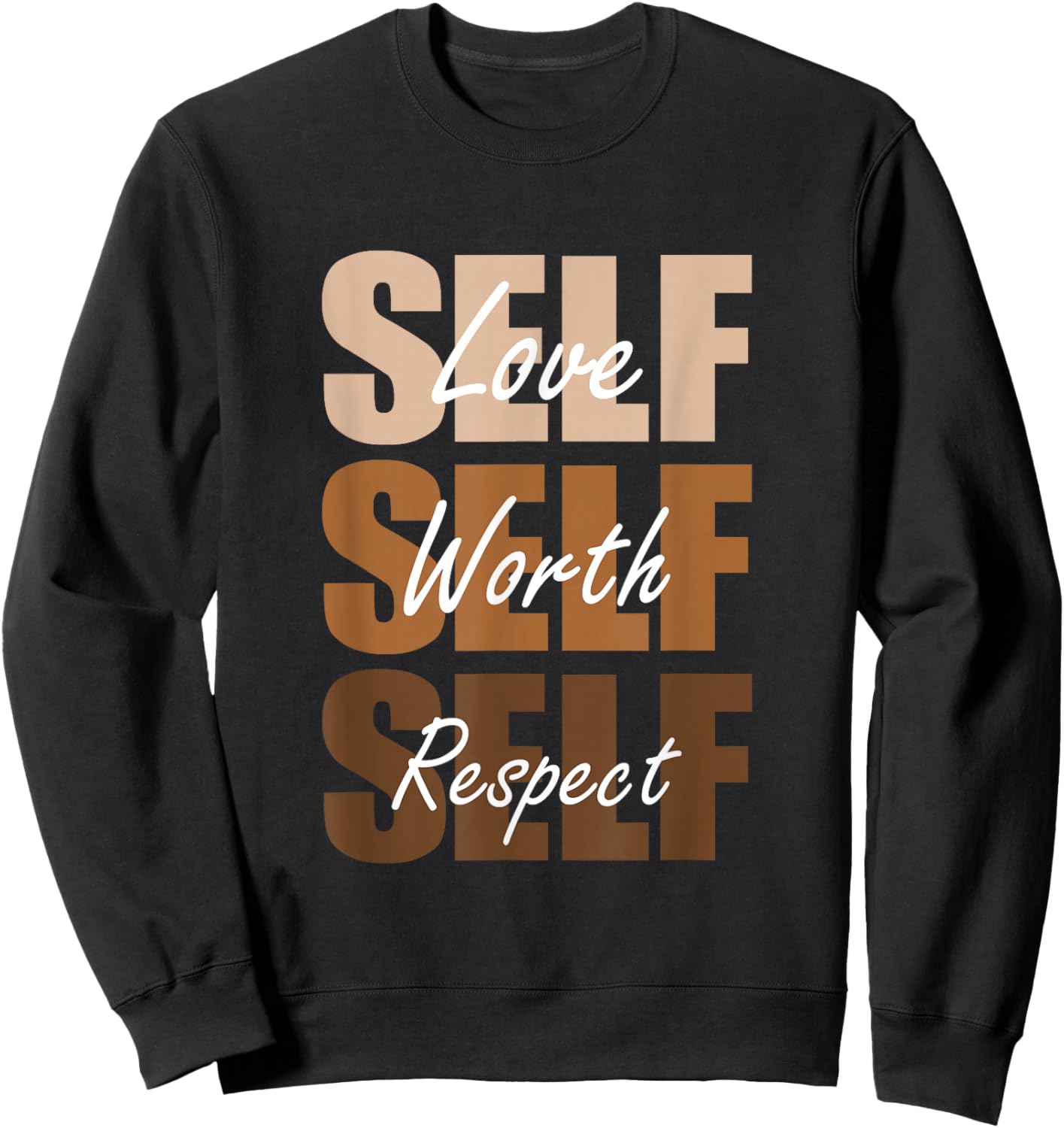 Melanin Brown Self-ish-X3 Brown Color Graphic Sweatshirt - Sweatshirt | Black