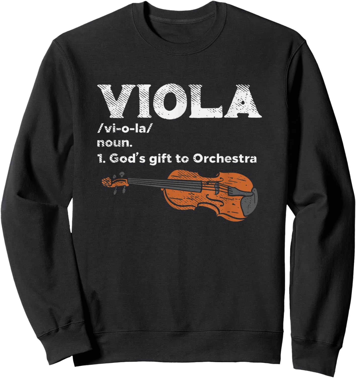 Viola God's Gift to Orchestra - Viola Instrument Sweatshirt - Sweatshirt | Black