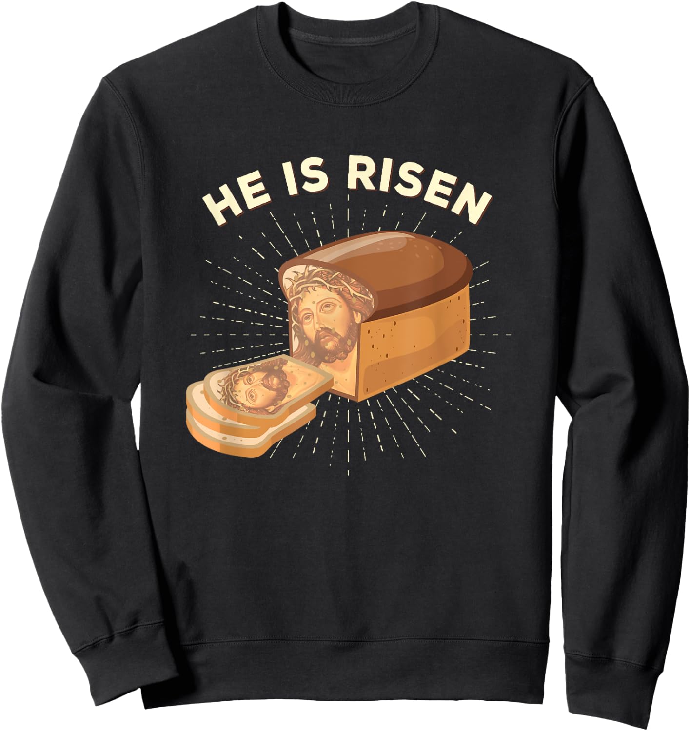 He is Risen Jesus Christ Easter Word Game Bread Baker Sweatshirt - Sweatshirt | Black
