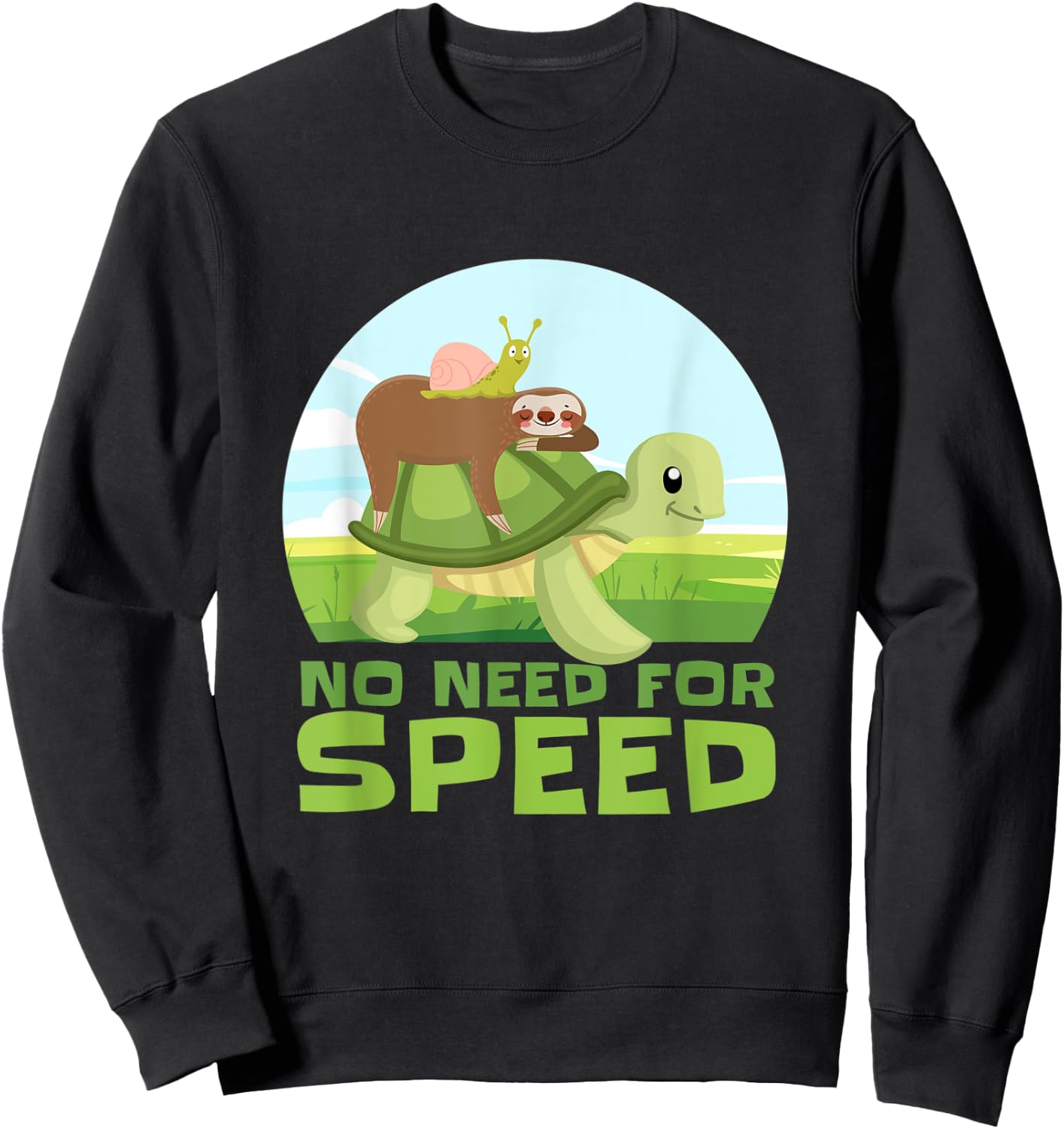 Funny Slow Moving Sloth Turtle Snail Sweatshirt - Sweatshirt | Black