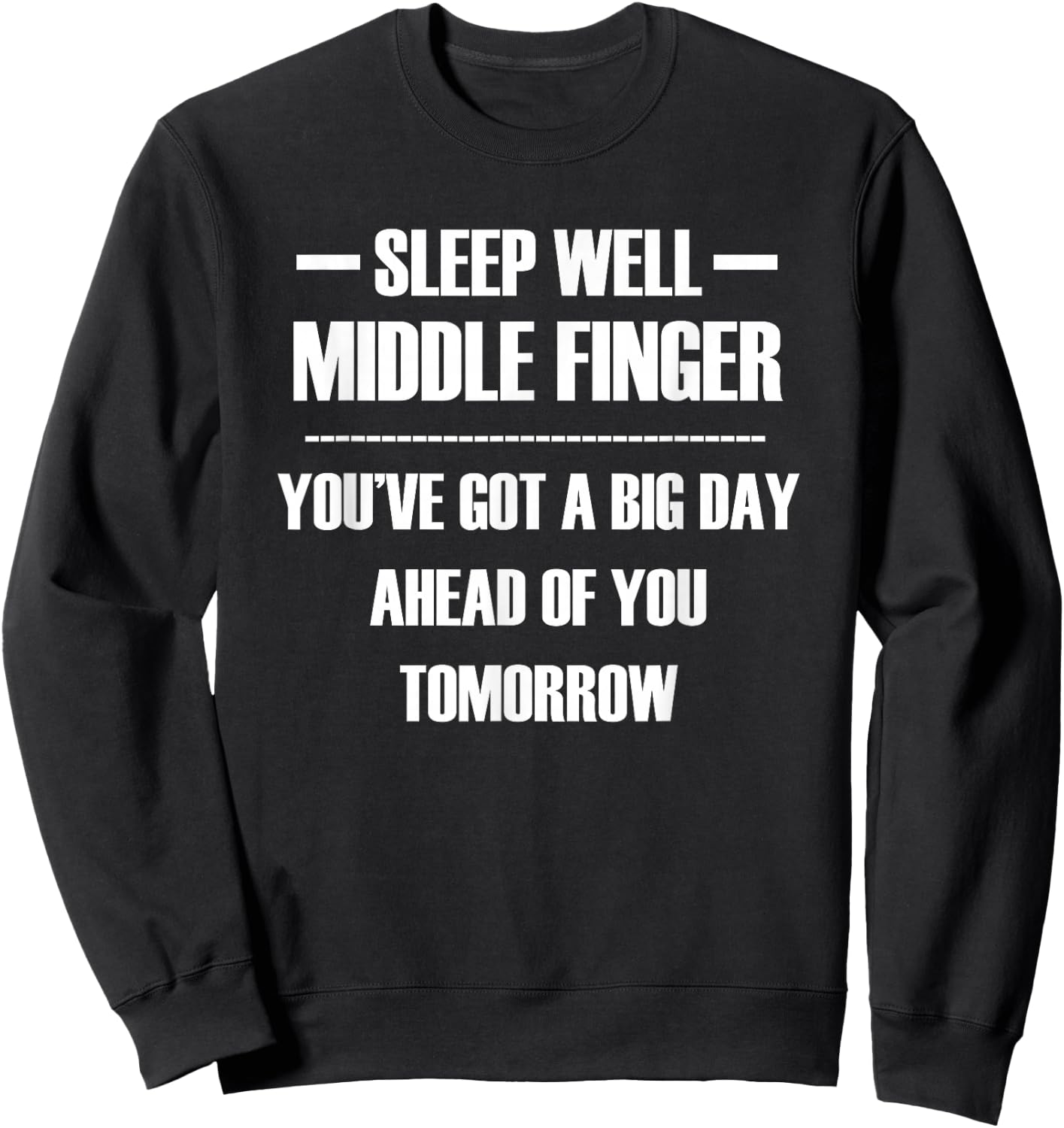 Sleep well middle finger Sweatshirt - Sweatshirt | Black
