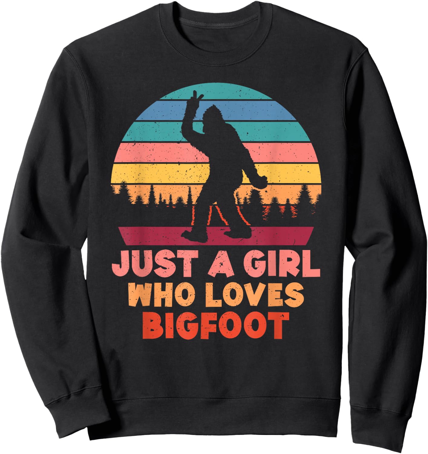 Just a Girl Who Loves Bigfoot Girls Big Foot Sasquatch Sweatshirt - Sweatshirt | Black