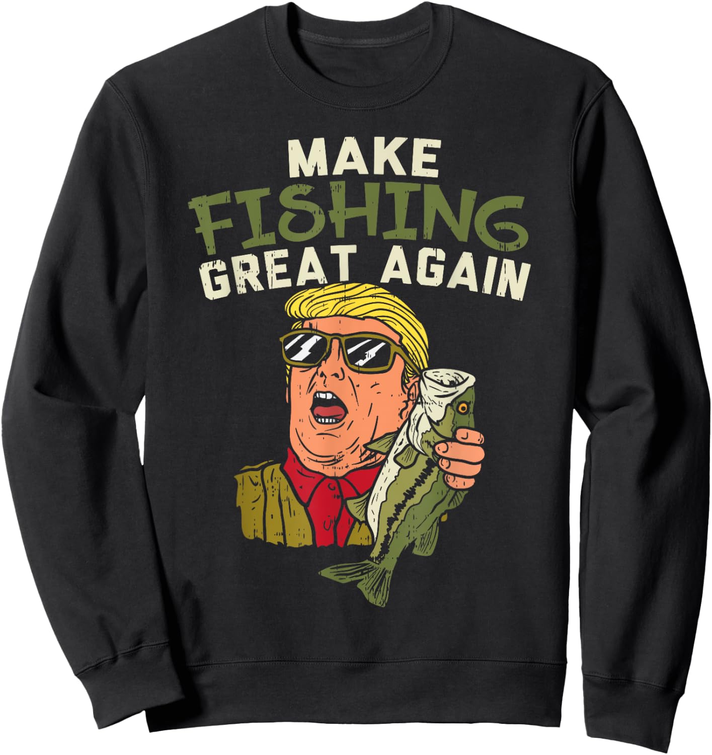 Make Fishing Great Again Trump Funny Fisherman Angler Gift Sweatshirt - Sweatshirt | Black