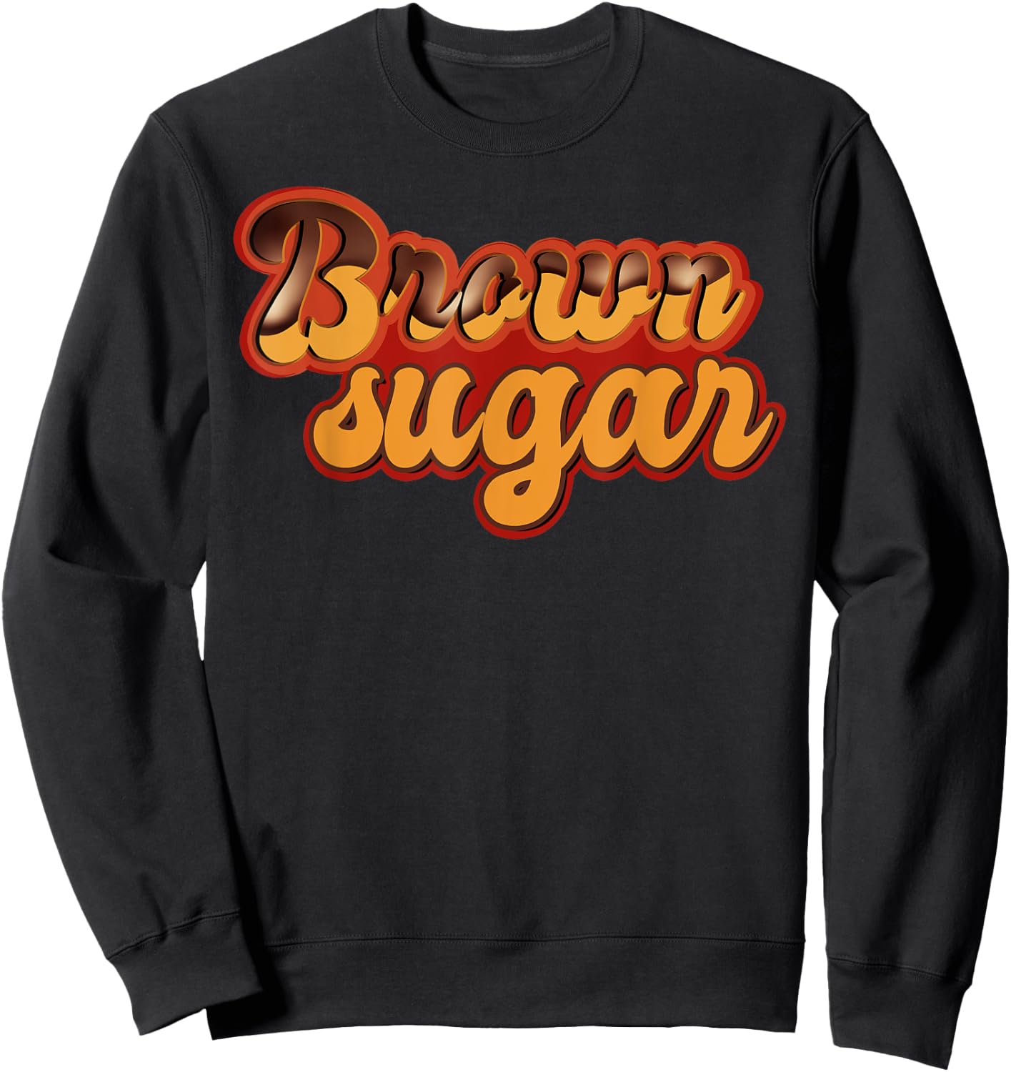 Brown Sugar Black Pride Dripping Melanin Sweatshirt - Sweatshirt | Black