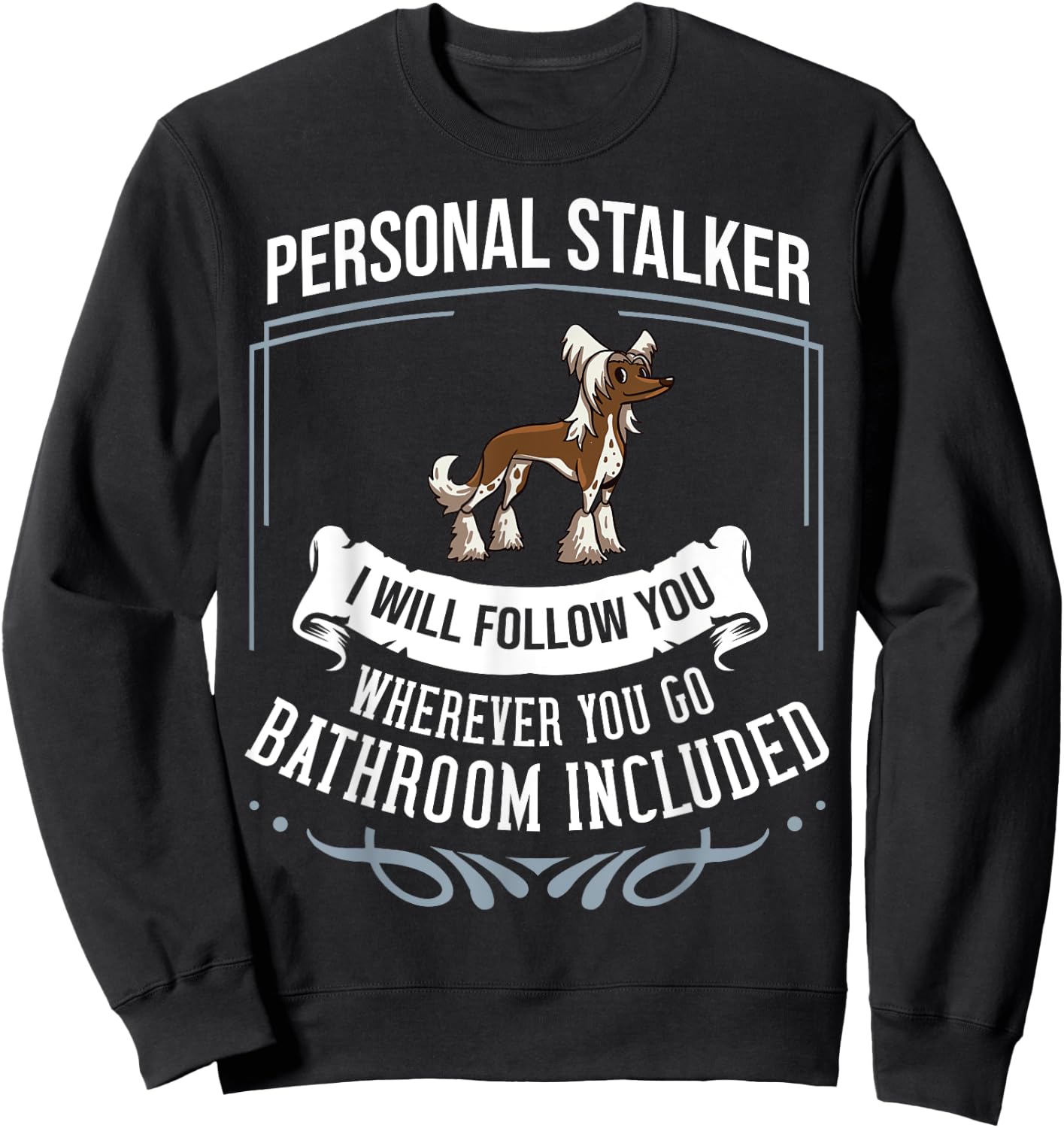 Chinese Crested Powderpuff Dog Gift Puppies Owner Lover Men Women Girls Kids Sweatshirt - Sweatshirt | Black