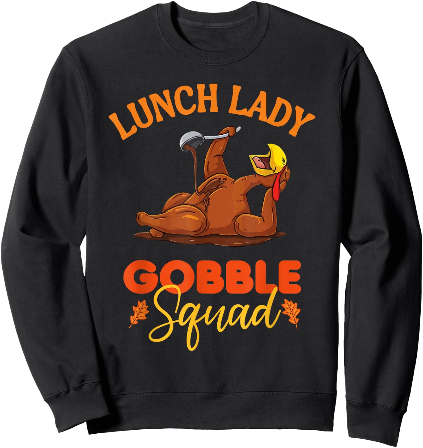 Funny Gnomies Thankful Lunch Lady Gobble Squad Thanksgiving Sweatshirt - Sweatshirt | Black