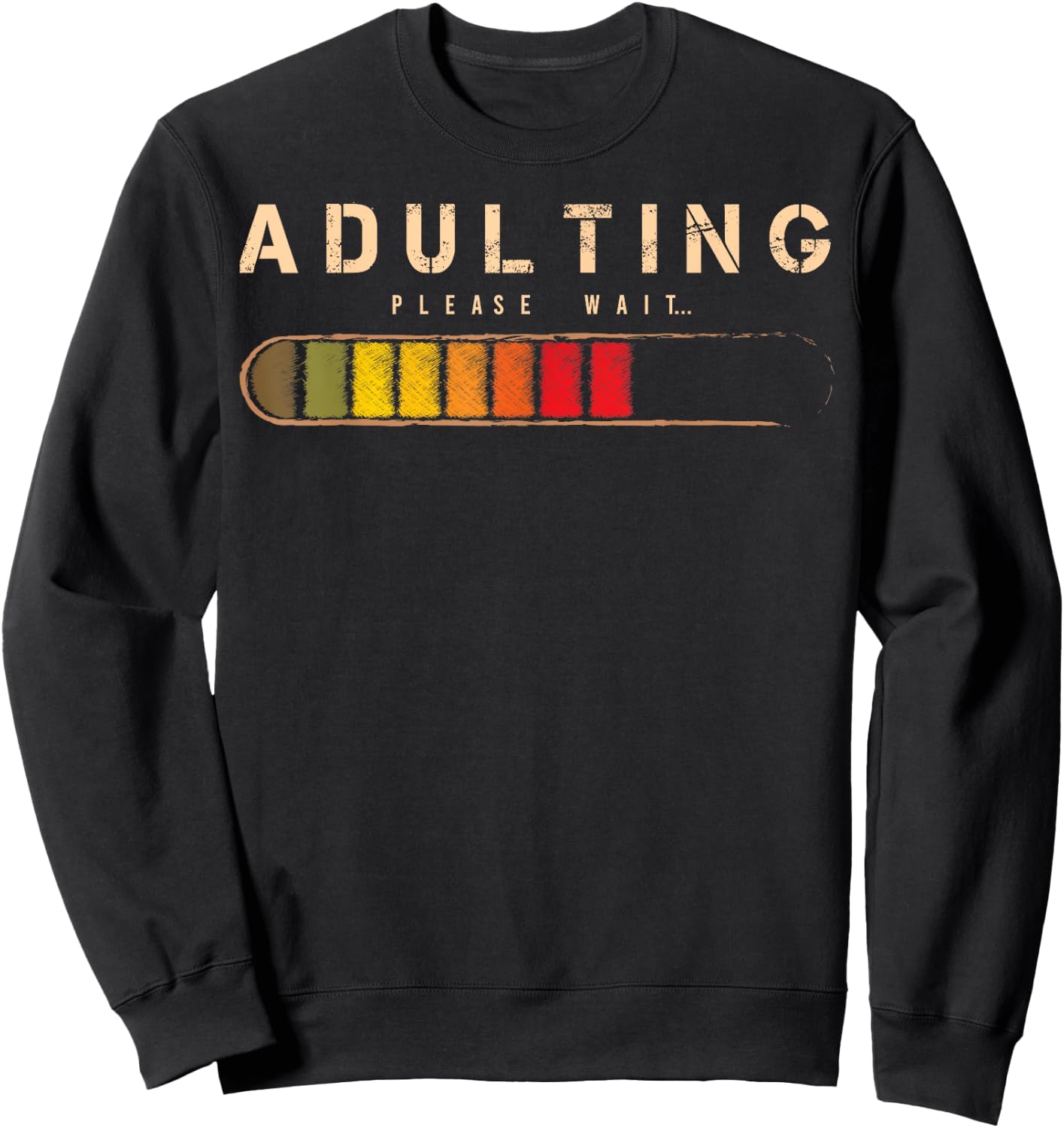Adulting Please Wait Grown-Up Official Teenager Sweatshirt - Sweatshirt | Black