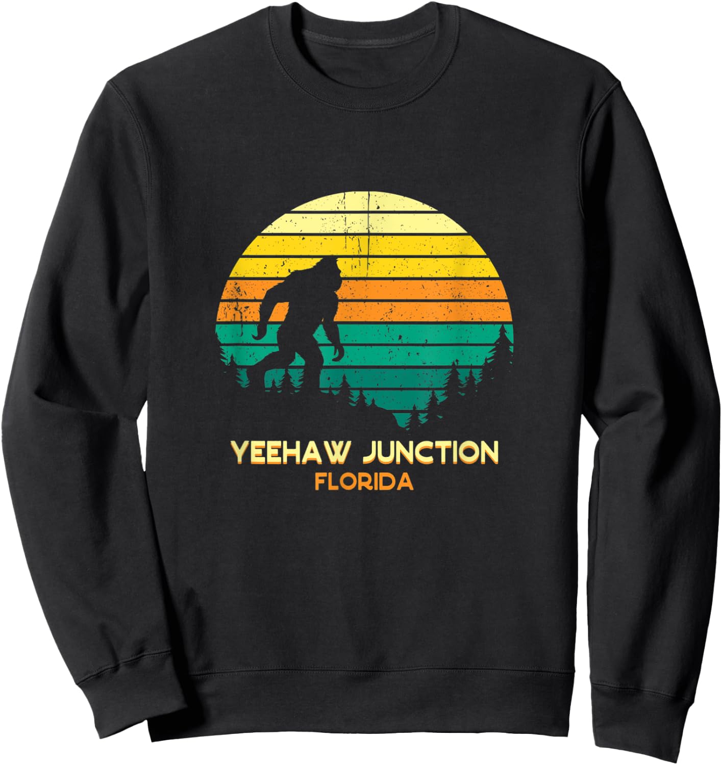 Retro Bayou Yeehaw Junction, Florida Bigfoot Souvenir Sweatshirt - Sweatshirt | Black