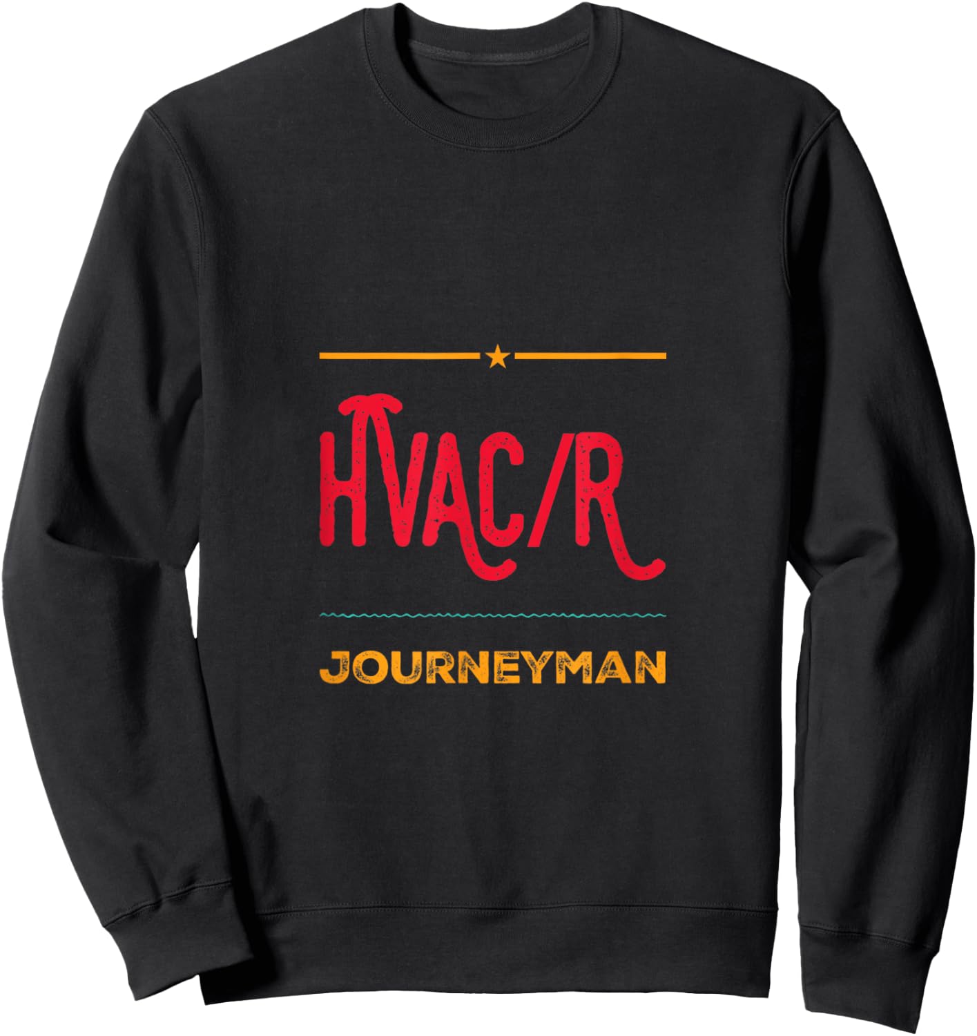 HVAC/R Journeyman Tradesmen Mechanic Engineer HVAC Tech Sweatshirt - Sweatshirt | Black