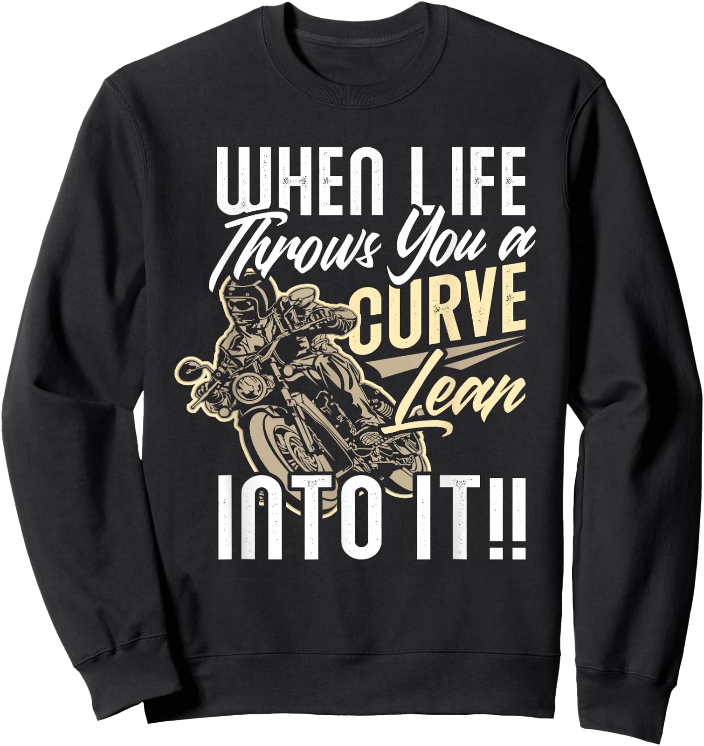 Funny Biker Quote Sarcastic Biker Rider Motorcycle Sweatshirt - Sweatshirt | Black