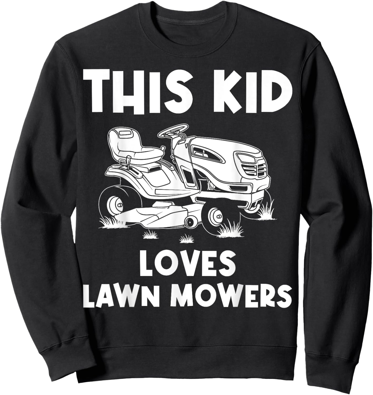 Funny Lawn Mowing Gift Kids Lawn Mower Farm Gardening Sweatshirt - Sweatshirt | Black
