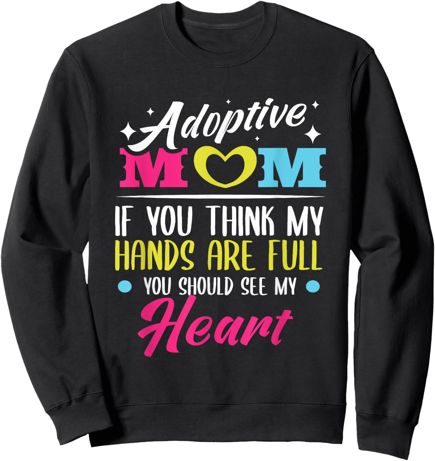 Adoption Day Adoptive Children Family Gotcha Day Sweatshirt - Sweatshirt | Black