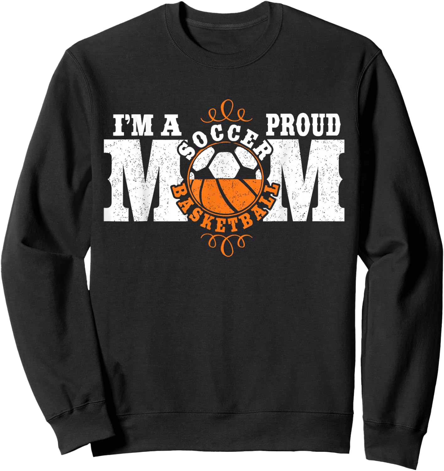 I'm a Proud Basketball Soccer Mom - Combined Sports Sweatshirt - Sweatshirt | Black