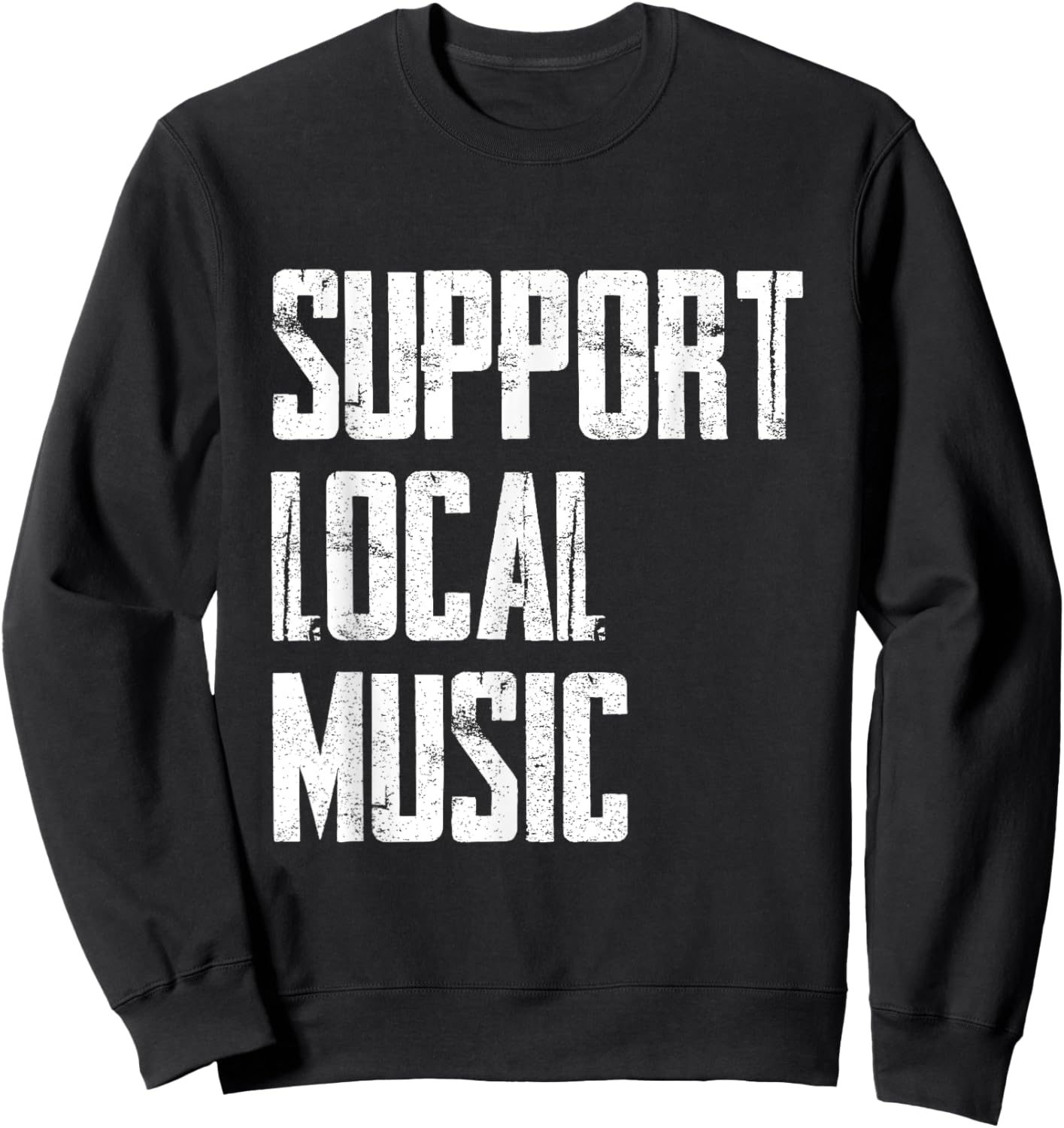 Support Local Music Sweatshirt - Sweatshirt | Black