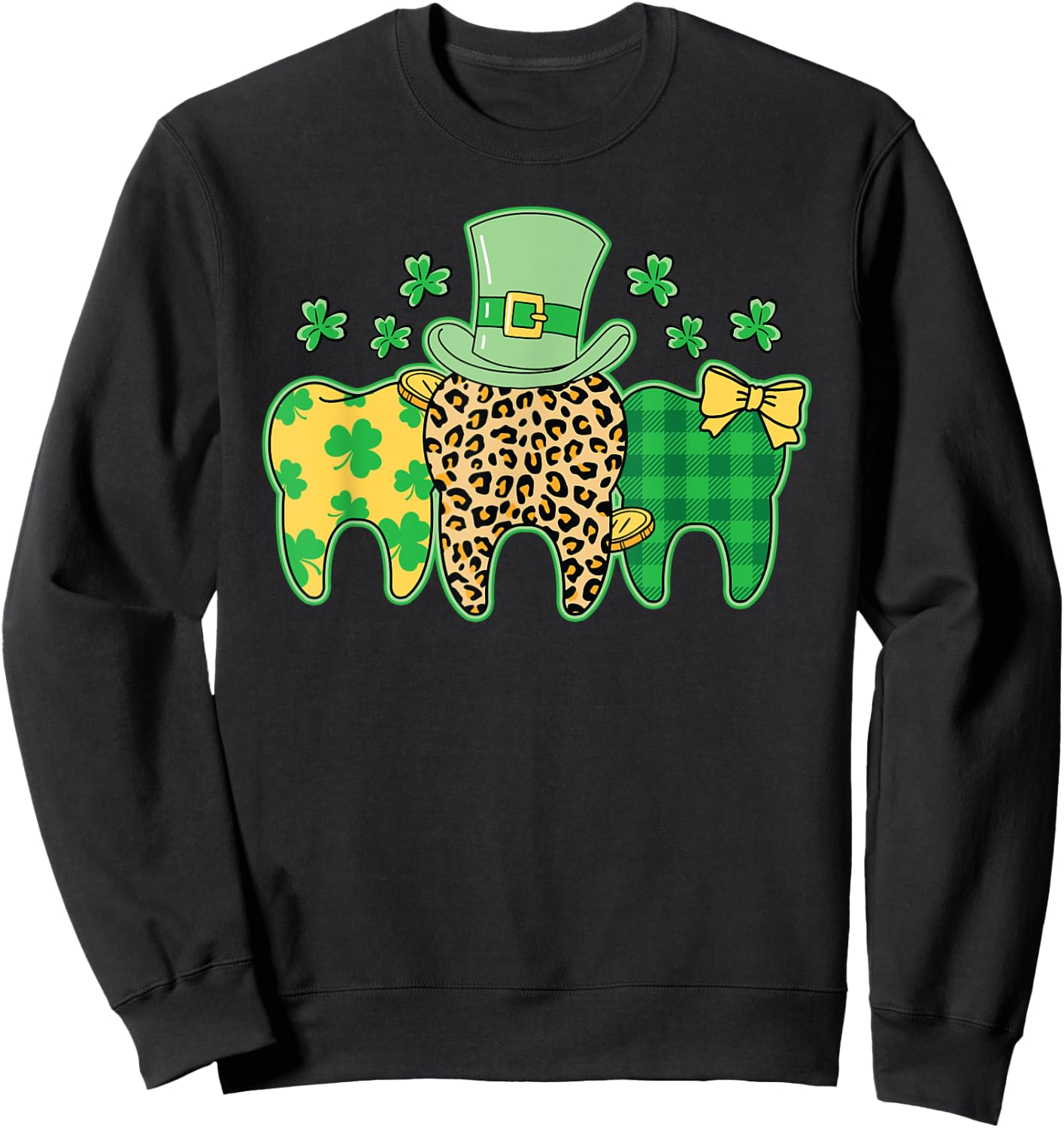 St. Patrick's Day Dentist Dental Assistant Hygienist Sweatshirt - Sweatshirt | Black