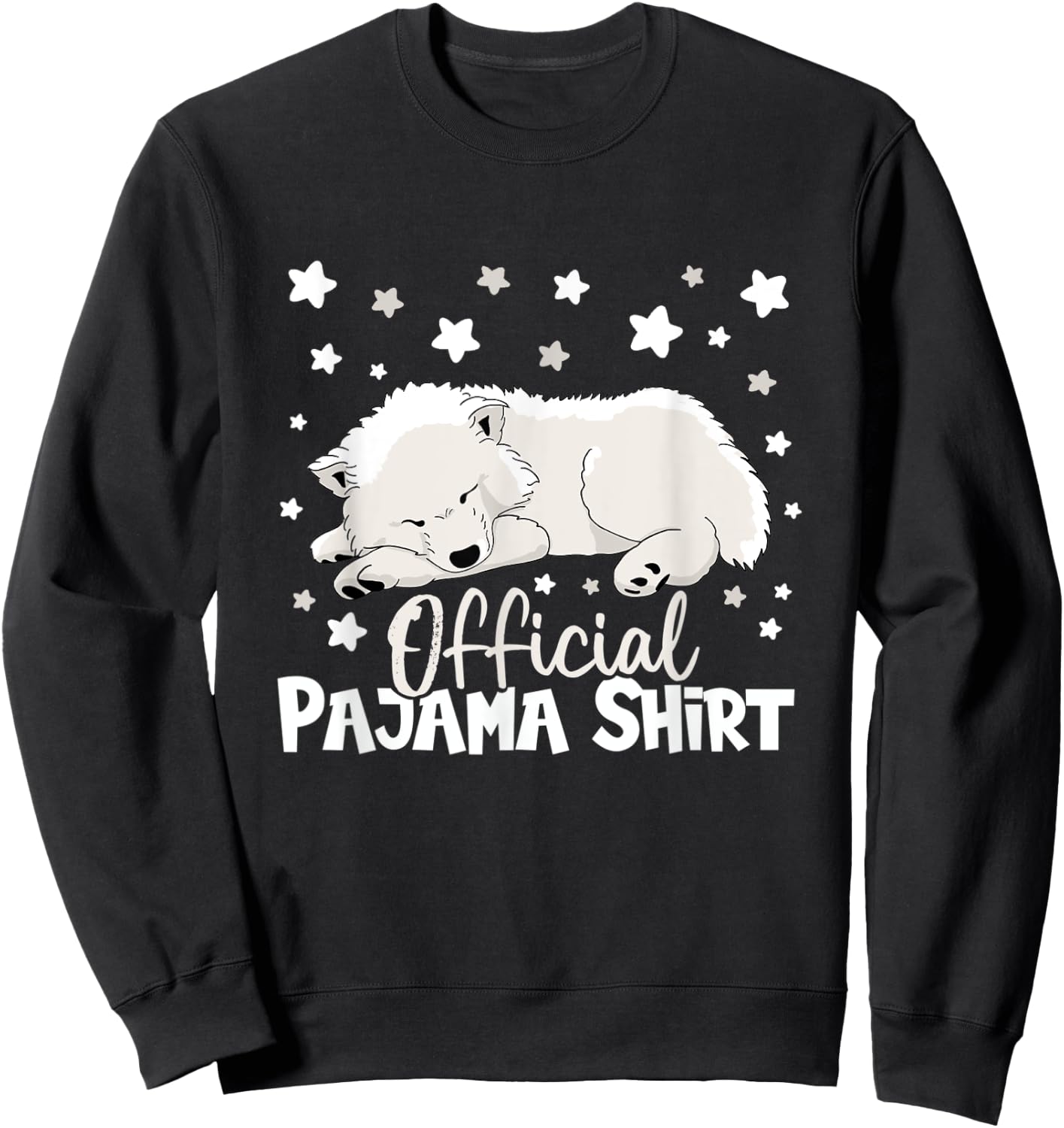 Official pajama napping shirt Samoyed dog pajamas Men Women Kids Sweatshirt - Sweatshirt | Black