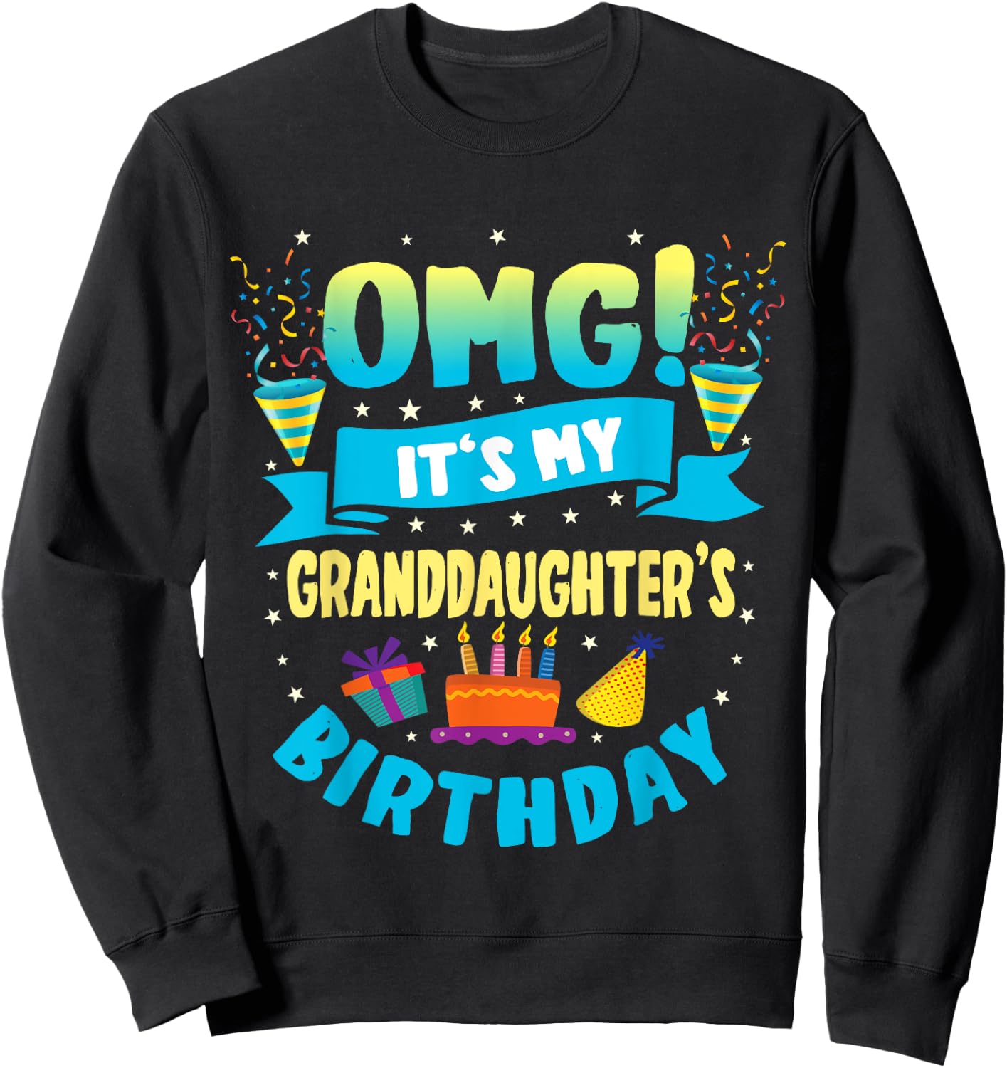 Happy Birthday Granddaughter bday Gifts Women Classic Fit Short Sleeve Black Small Sweatshirt - Sweatshirt | Black