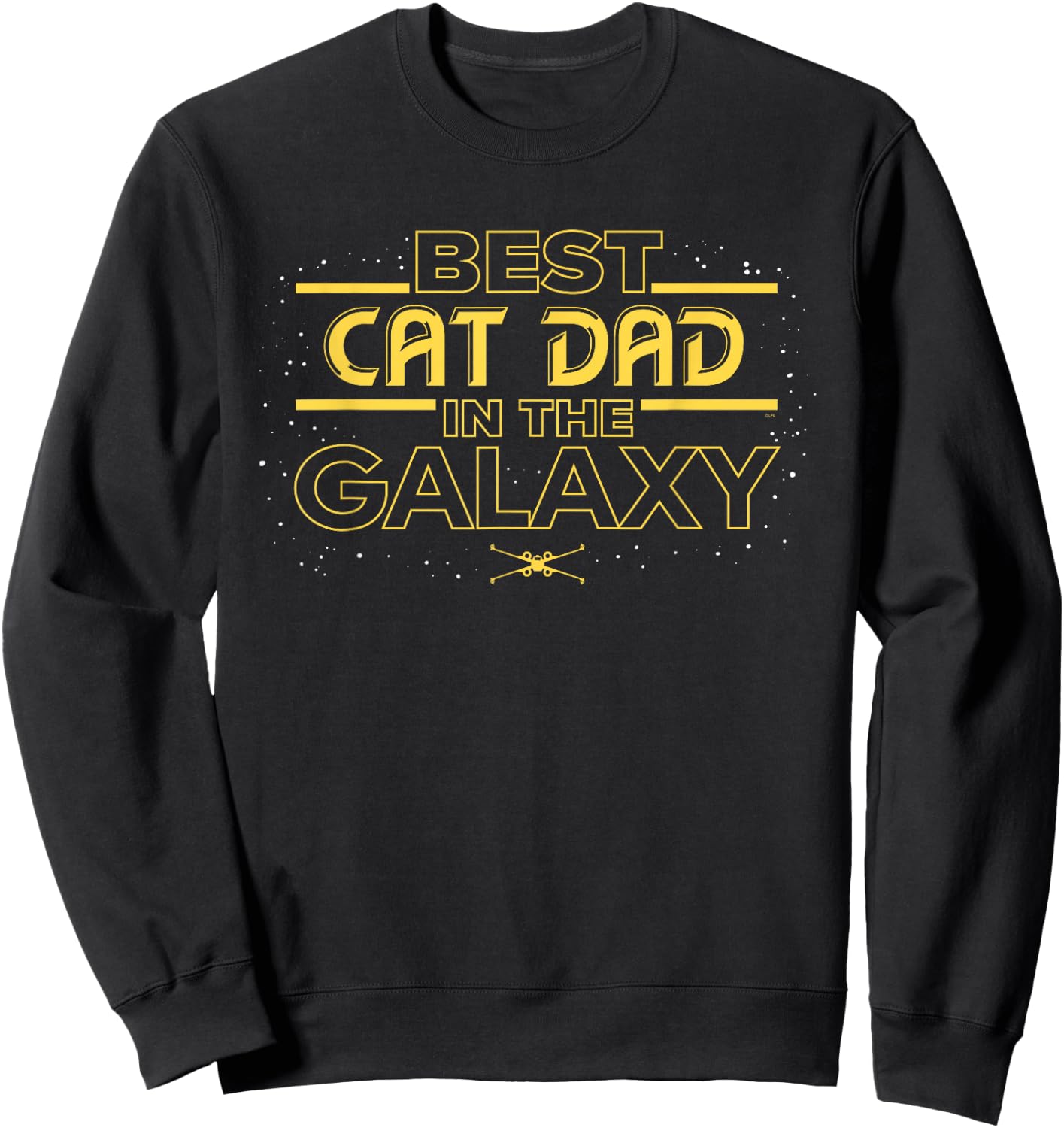 Star Wars Best Cat Dad in the Galaxy Birthday Father’s Day Sweatshirt - Sweatshirt | Black