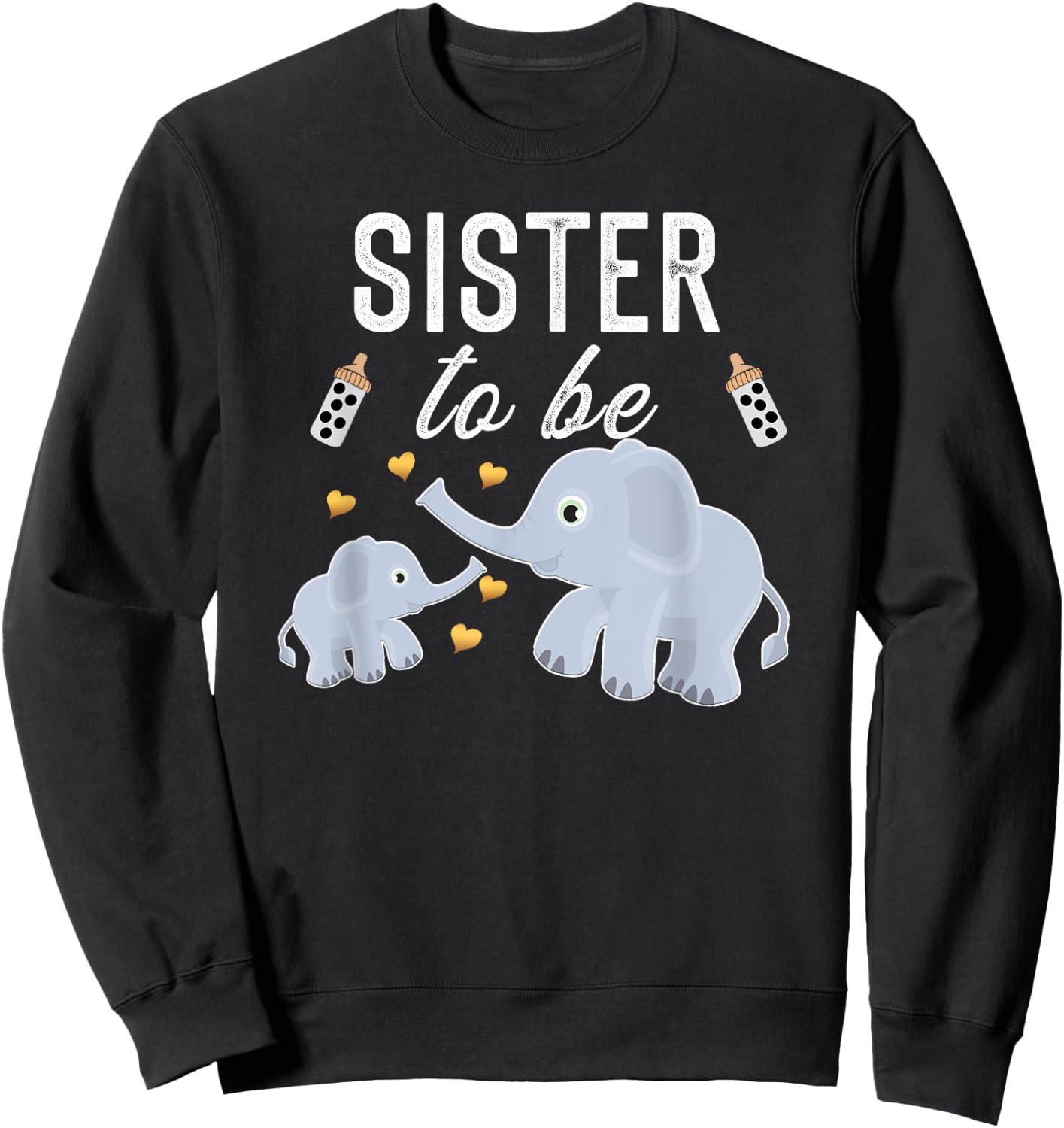 Sister To Be Elephant Baby Shower Sister Cute Sweatshirt - Sweatshirt | Black