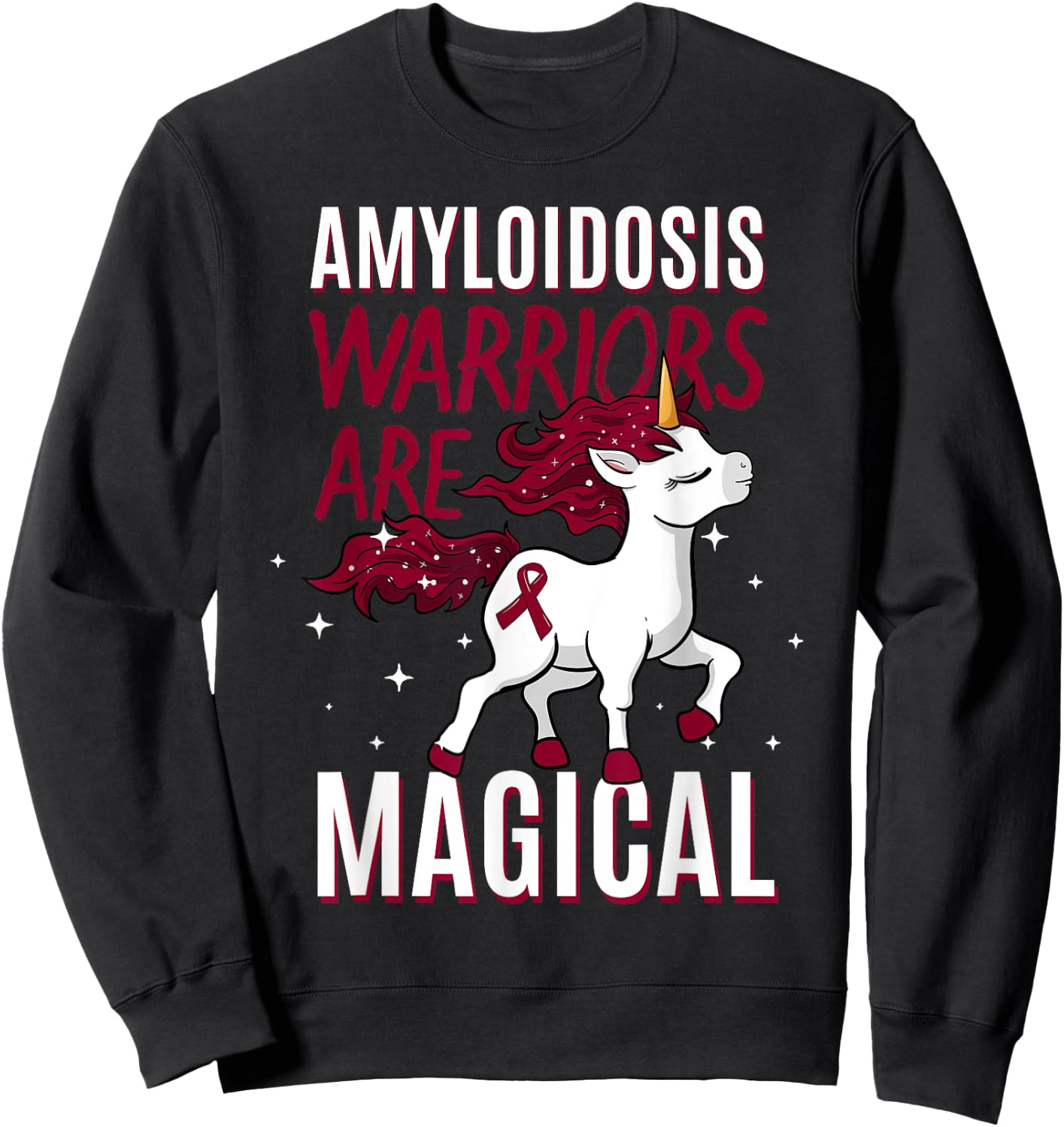 Warriors Are Magical Amyloidosis Blood Disorder Patients Sweatshirt - Sweatshirt | Black