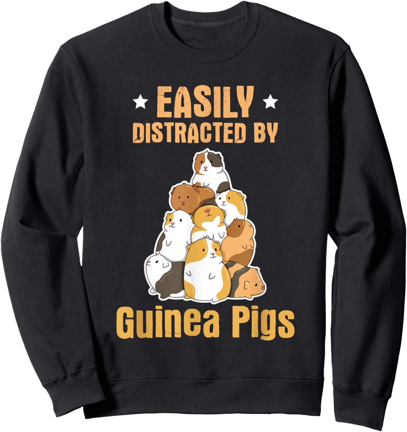 Guinea Pig Quote for a Guinea Lover Sweatshirt - Sweatshirt | Black