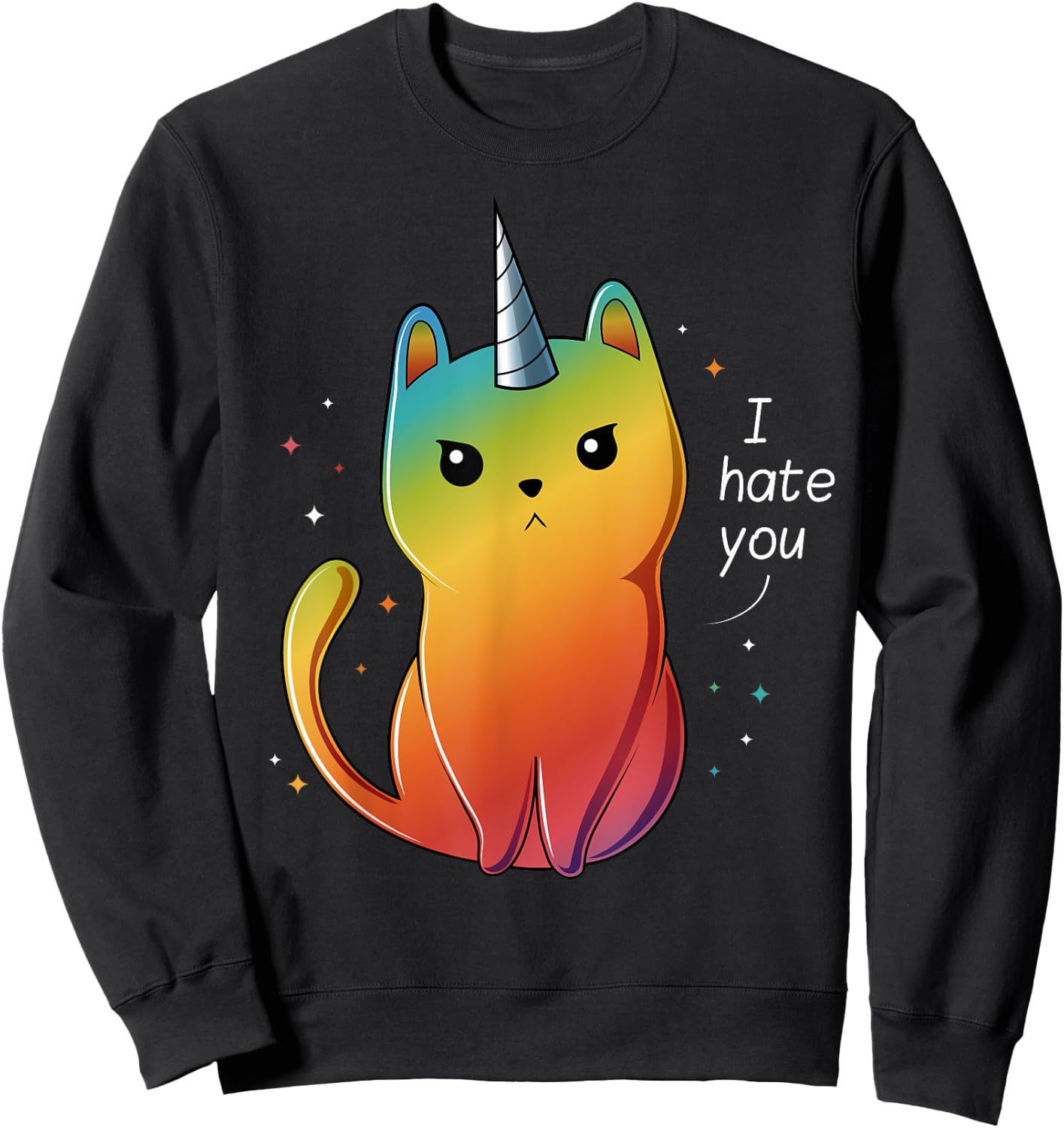 Cat Unicorn I Hate You Sweatshirt - Sweatshirt | Black