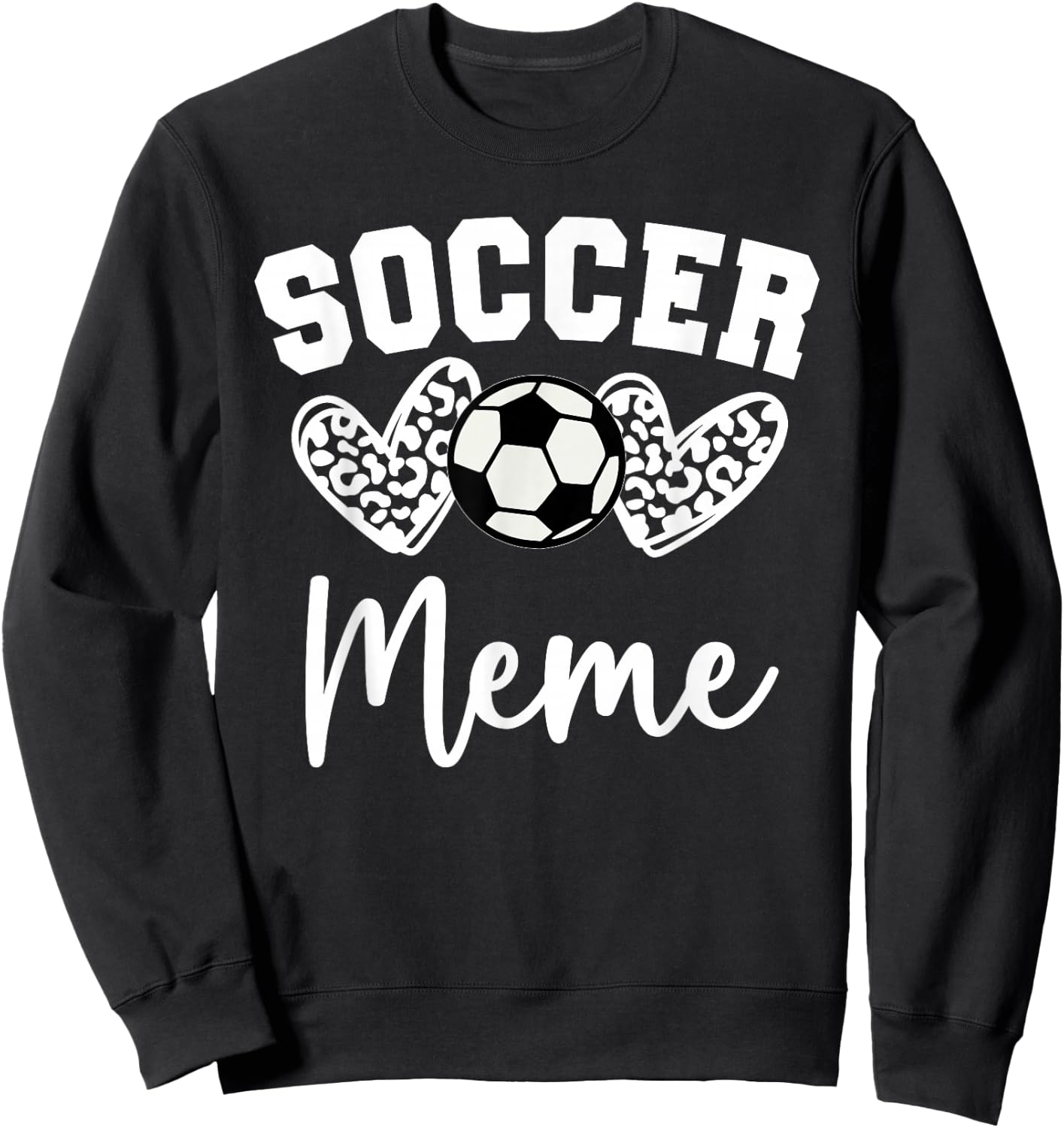 Soccer Meme Matching Family Soccer Sweatshirt - Sweatshirt | Black