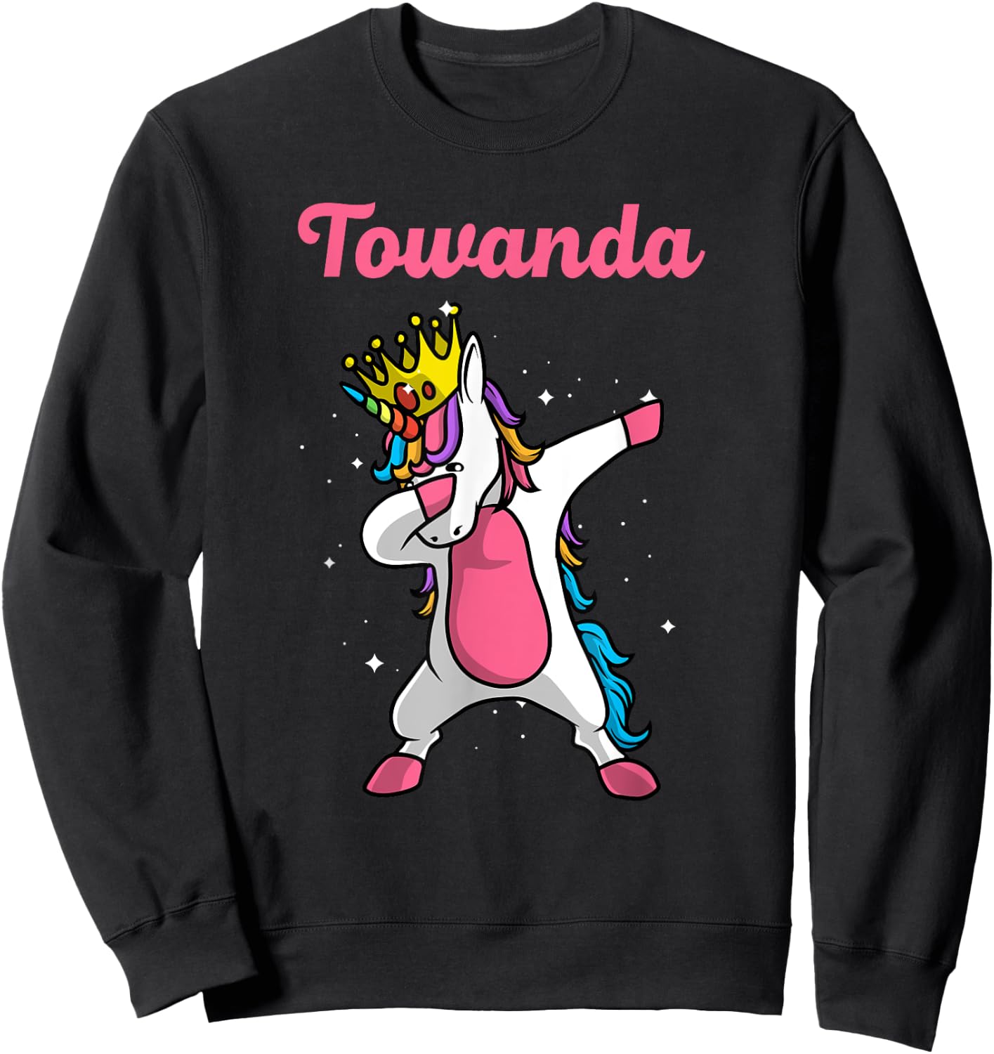 TOWANDA Name Personalized Birthday Dabbing Unicorn Queen Sweatshirt - Sweatshirt | Black