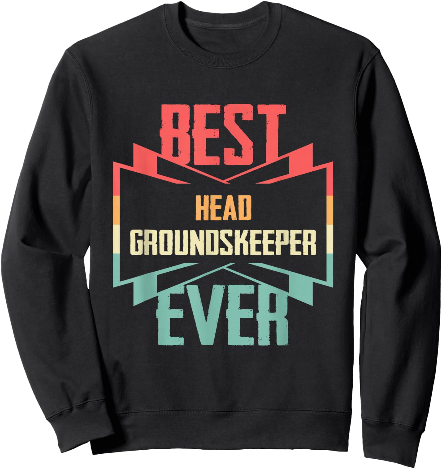 Vintage Best Head Groundskeeper Ever Sweatshirt - Sweatshirt | Black
