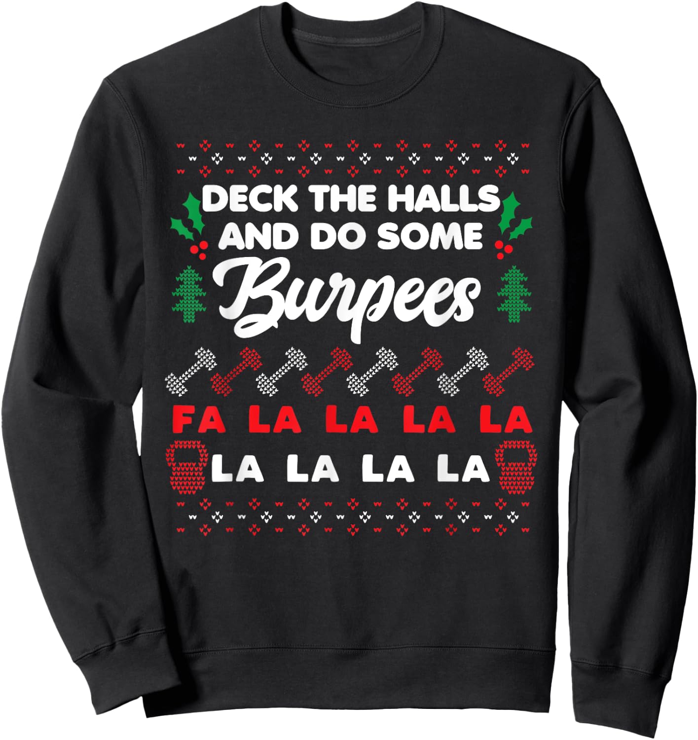 Funny Personal Trainer Christmas for Lifting & Burpees Sweatshirt - Sweatshirt | Black