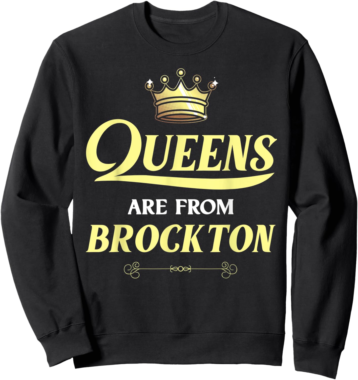BROCKTON Gift Funny Home Roots Grown Born City USA Heritage Sweatshirt - Sweatshirt | Black